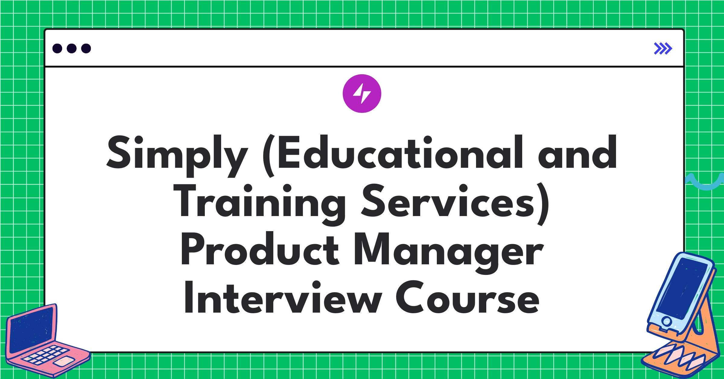 Simply (Educational and Training Services) Product Manager Course