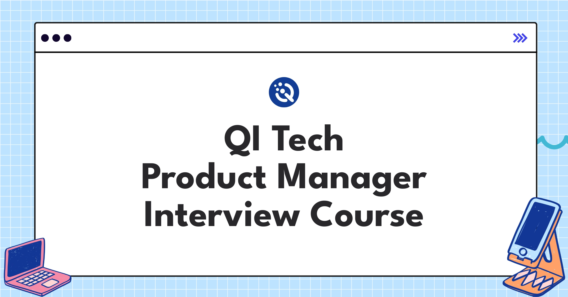 QI Tech Product Manager Course Featured Image