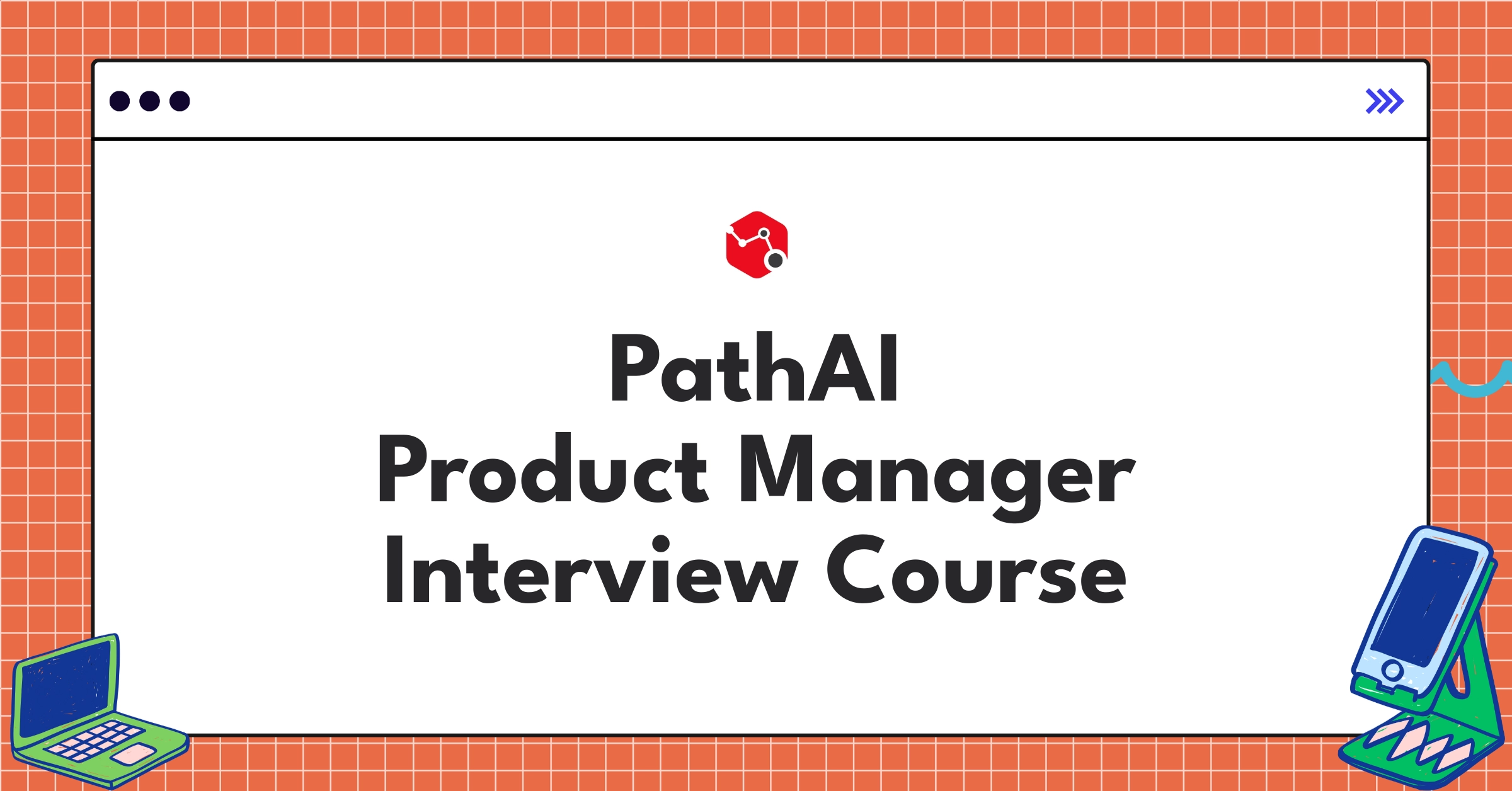 PathAI Product Manager Course
