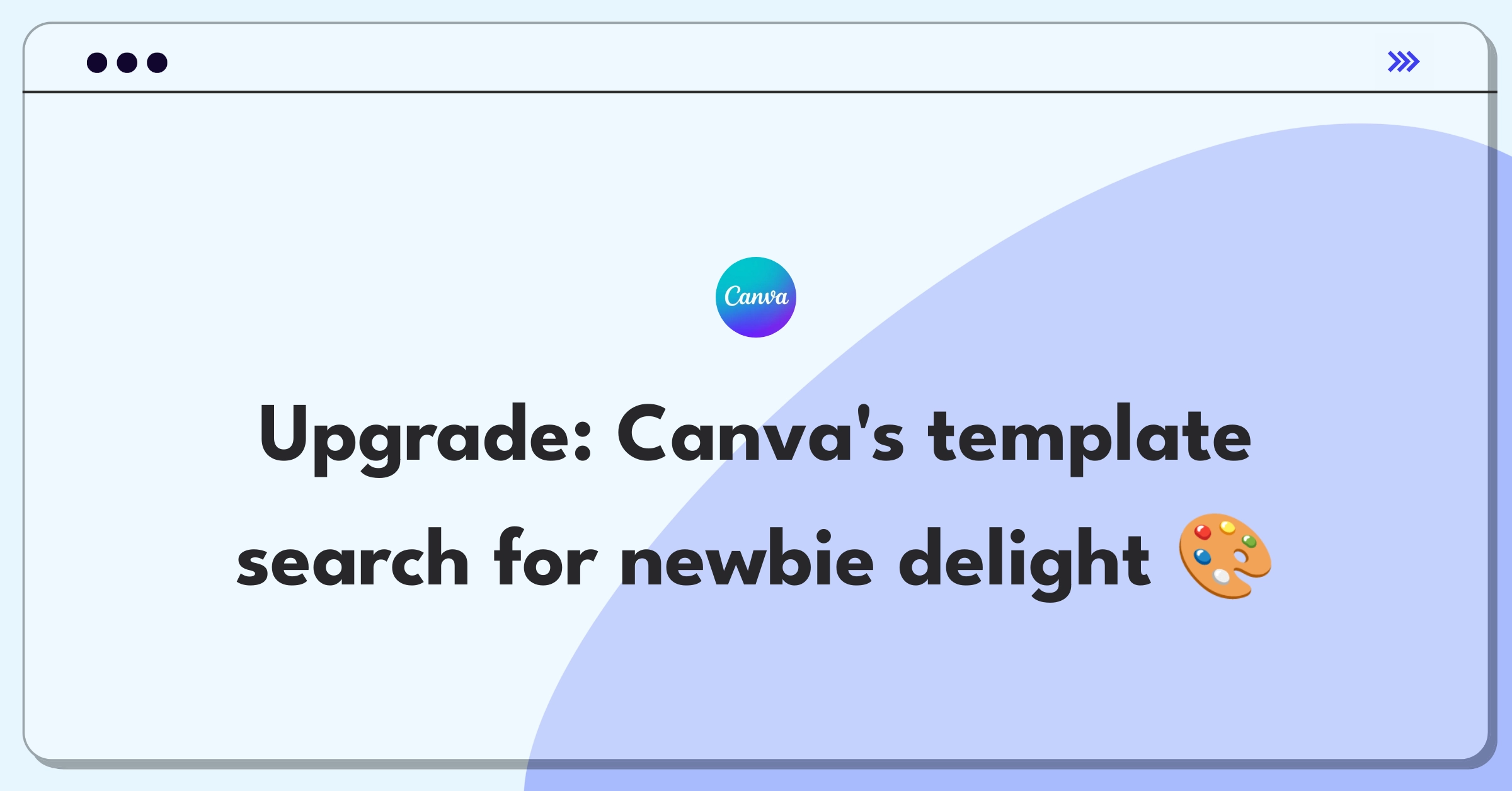 Product Management Improvement Question: Enhancing Canva's template search UX for new user retention