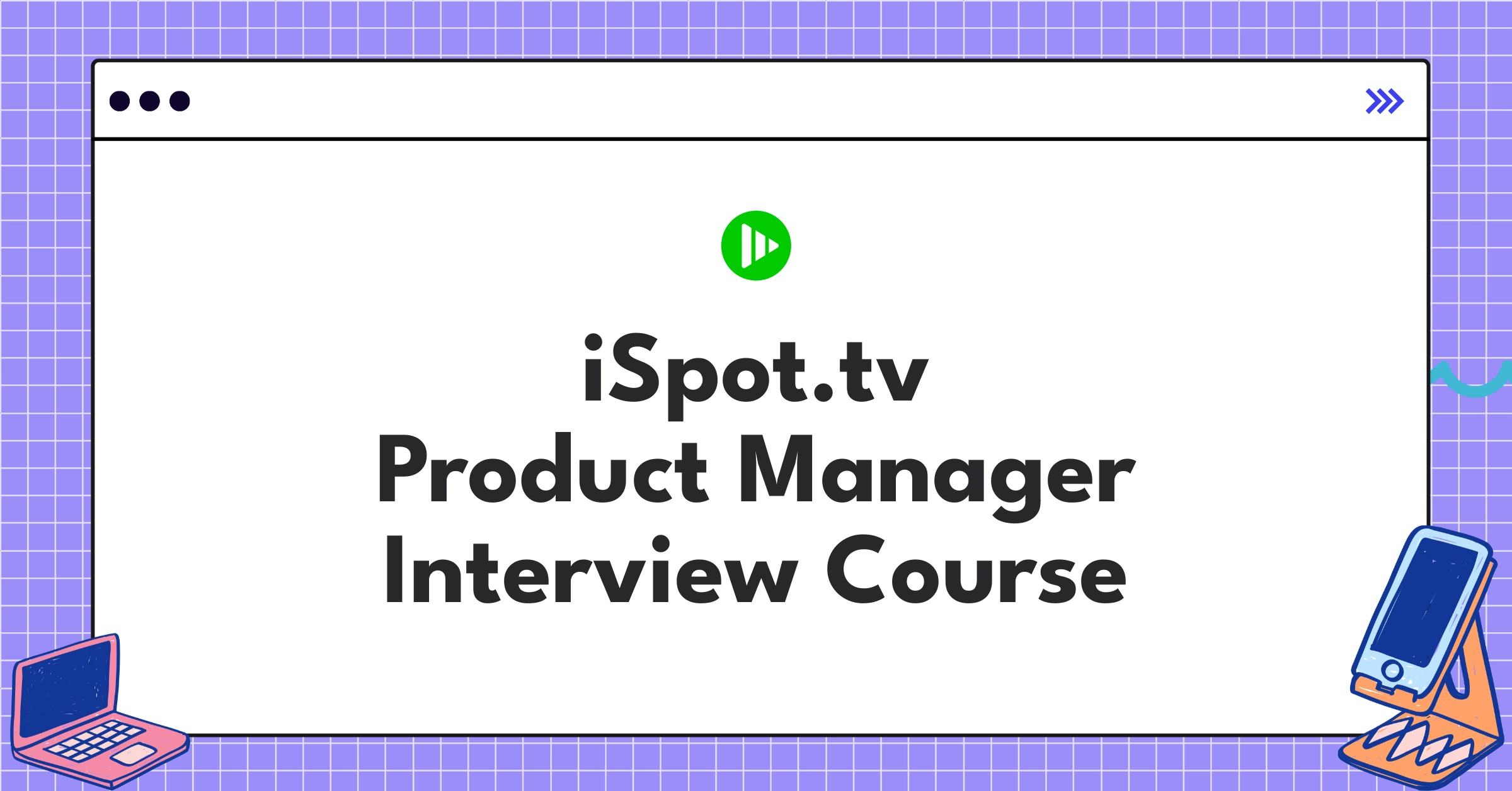 iSpot.tv Product Manager Course