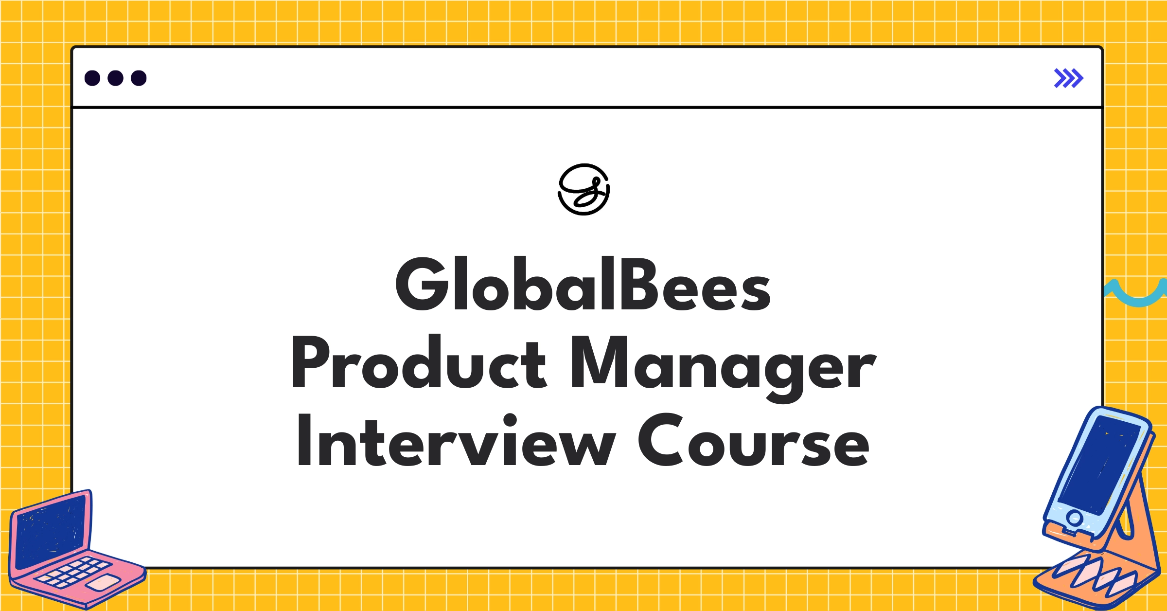 GlobalBees Product Manager Course