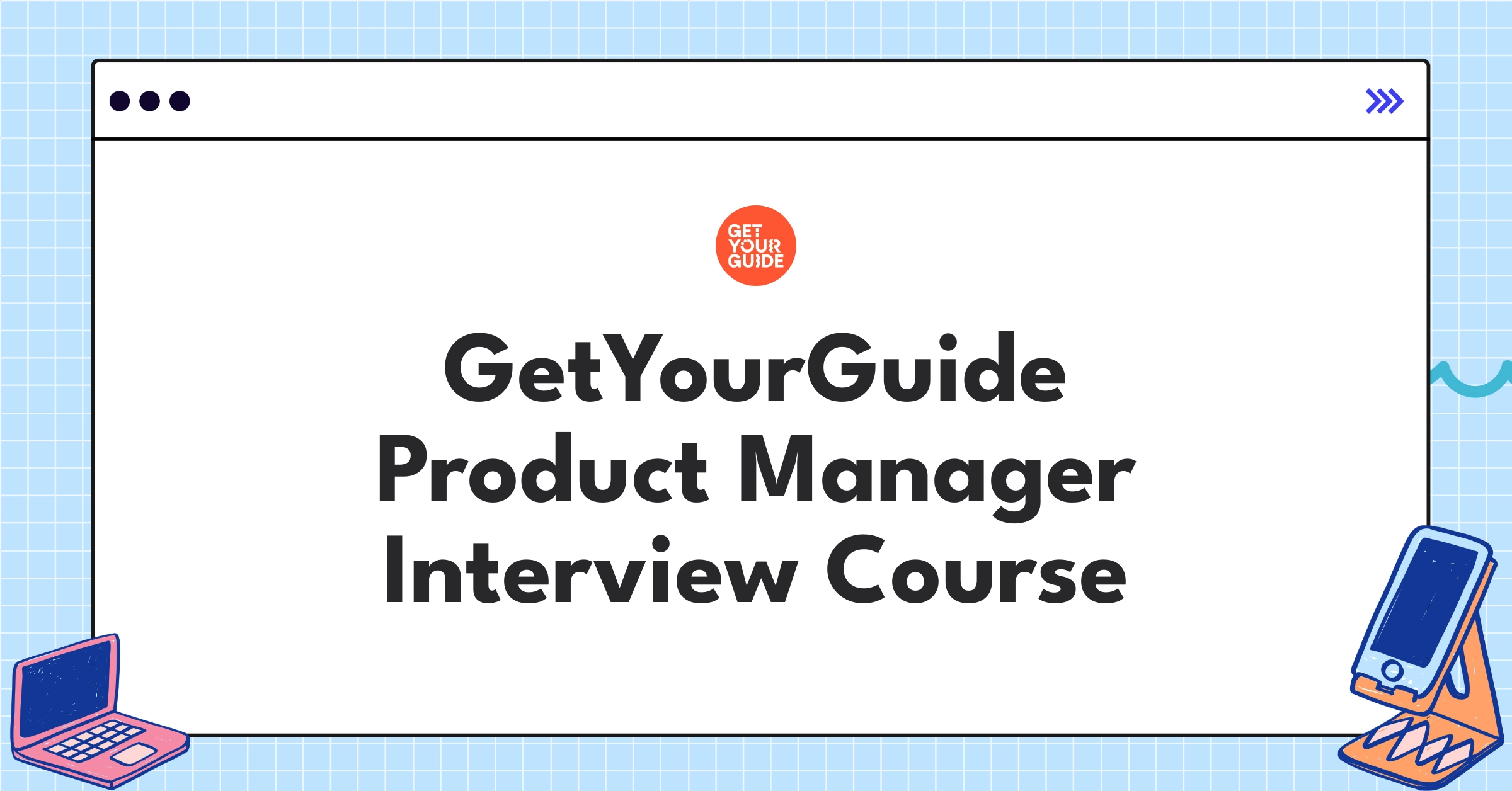 GetYourGuide Product Manager Course