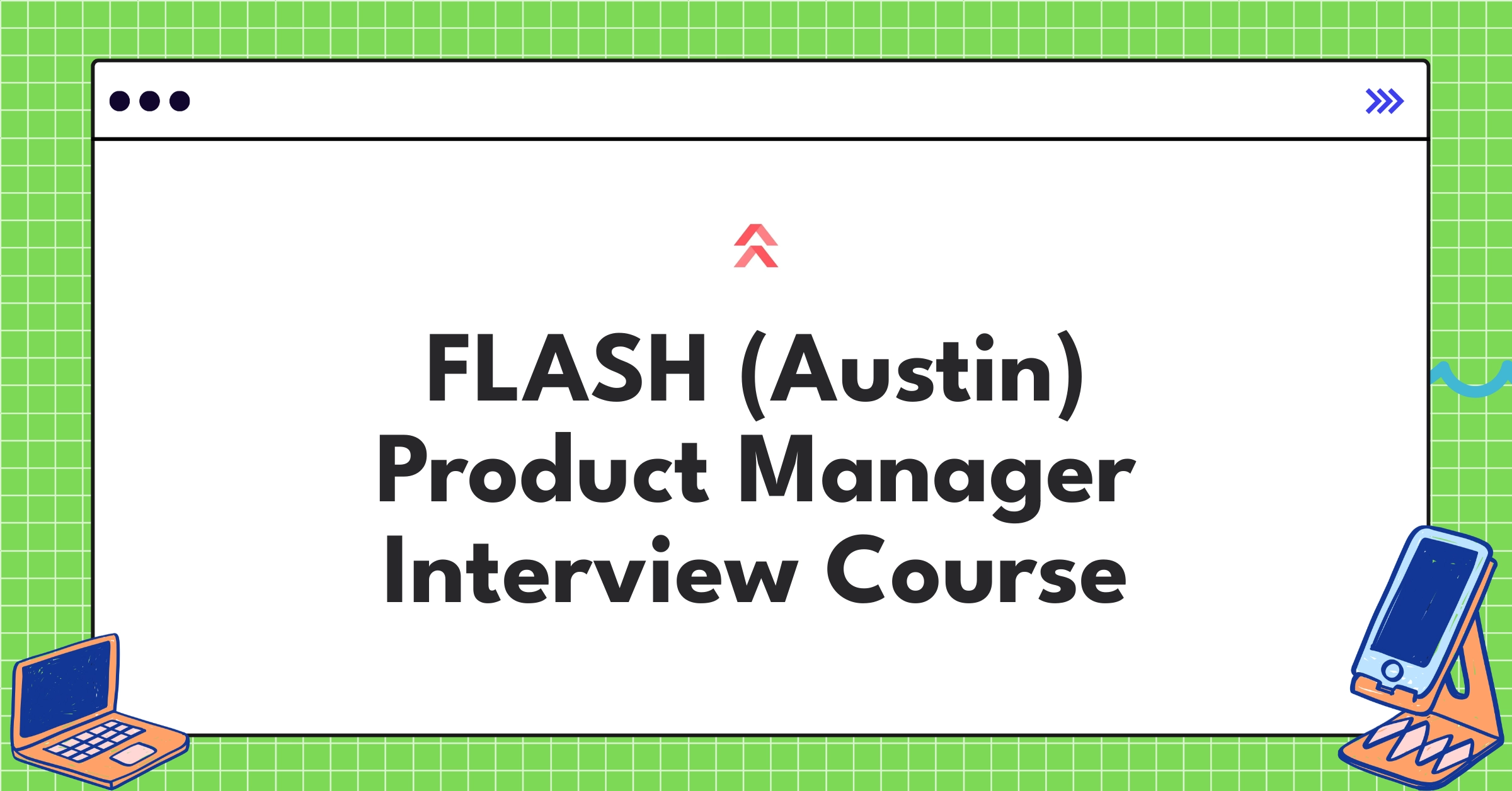 FLASH (Austin) Product Manager Course Featured Image