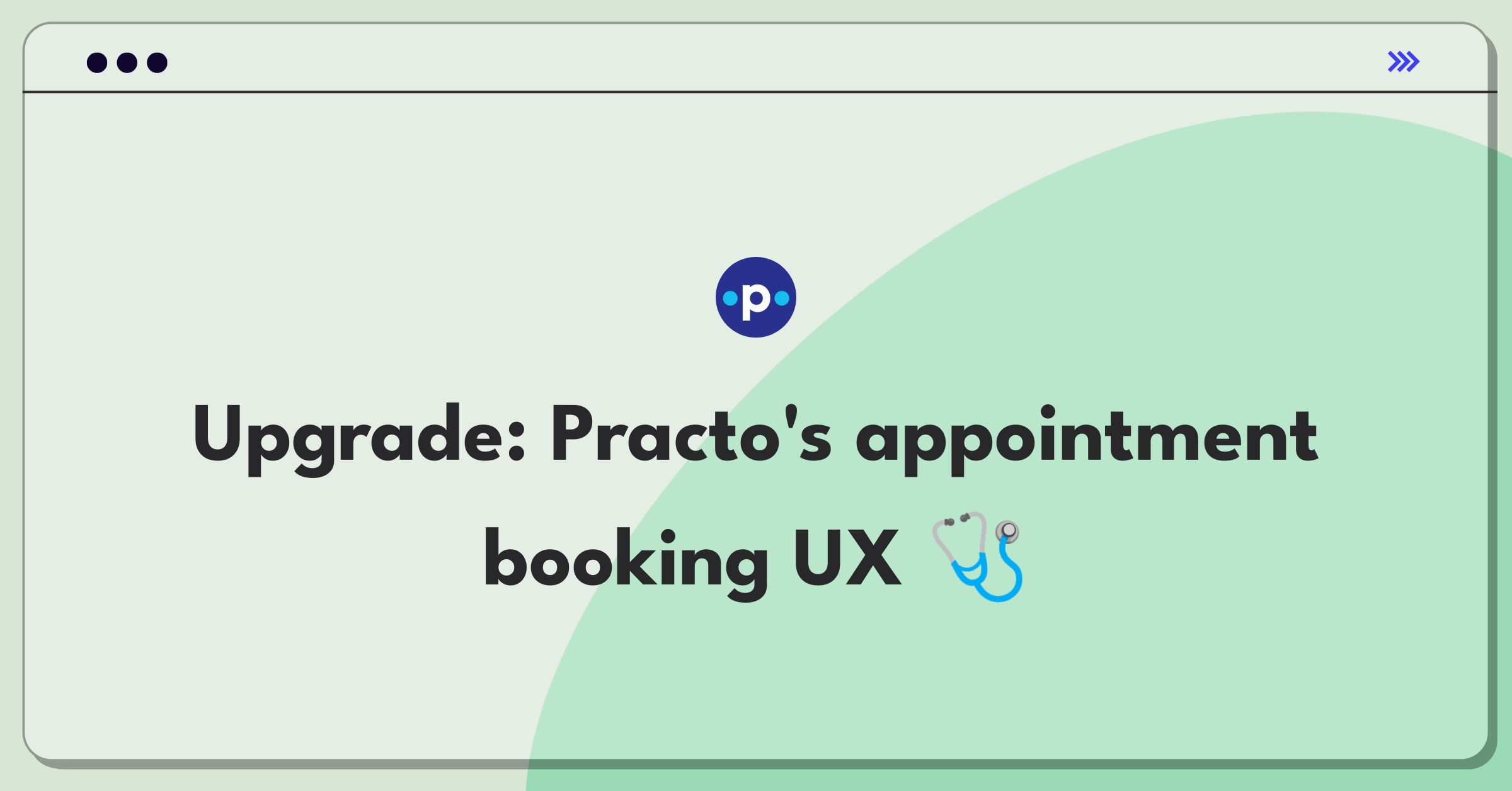 Product Management Improvement Question: Enhancing user experience for online healthcare appointment booking system