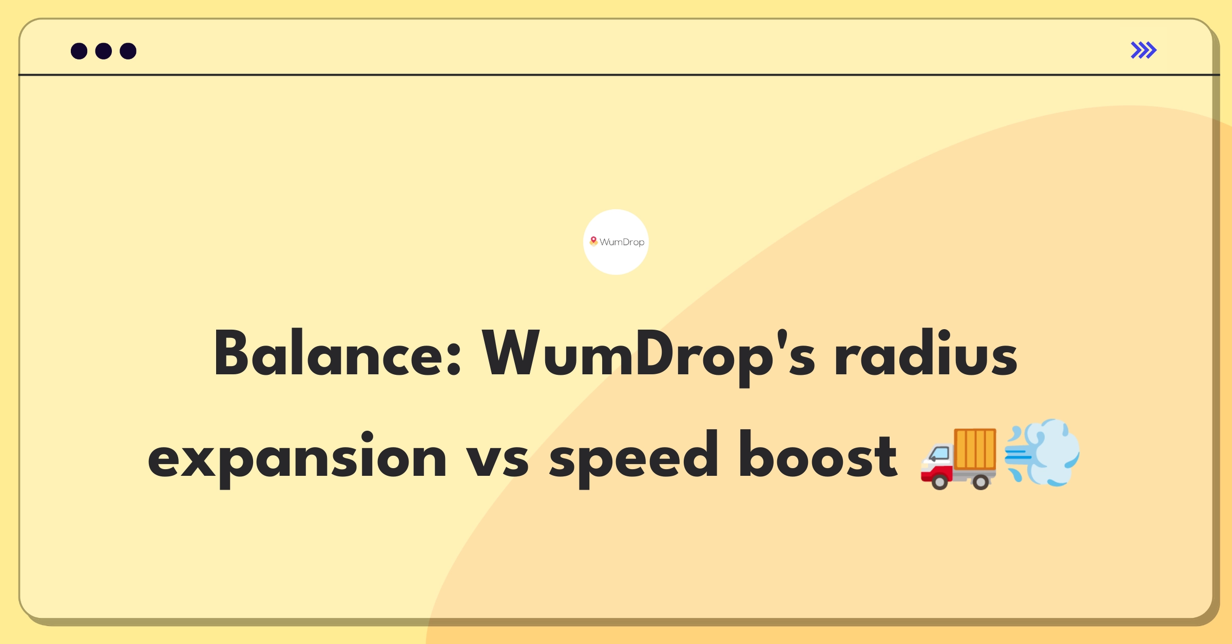 Product Management Trade-off Question: Delivery service weighing expansion against speed improvement