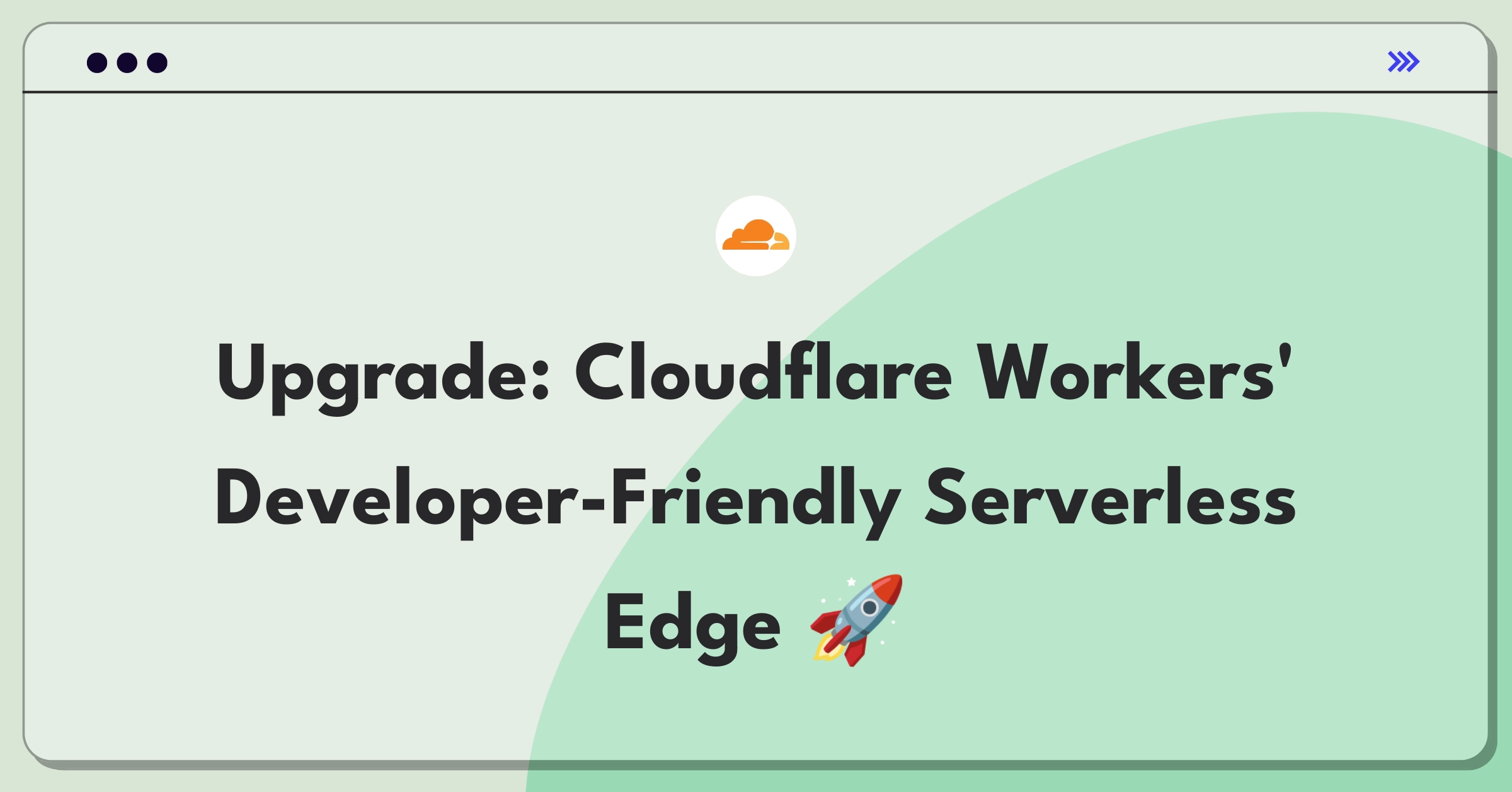 Product Management Improvement Question: Enhancing Cloudflare Workers' accessibility for serverless computing developers