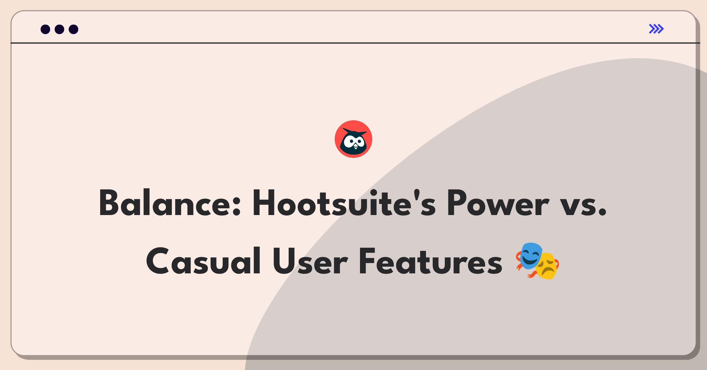 Product Management Trade-off Question: Hootsuite feature prioritization for different user segments