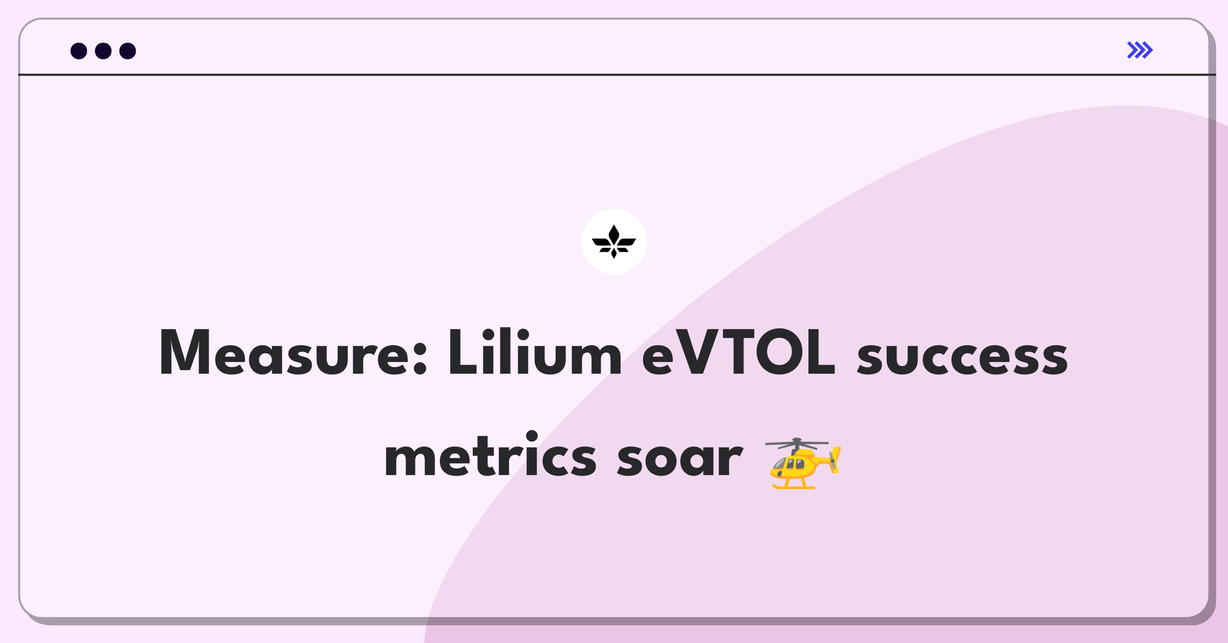 Product Management Metrics Question: Evaluating Lilium's eVTOL aircraft performance with key success indicators