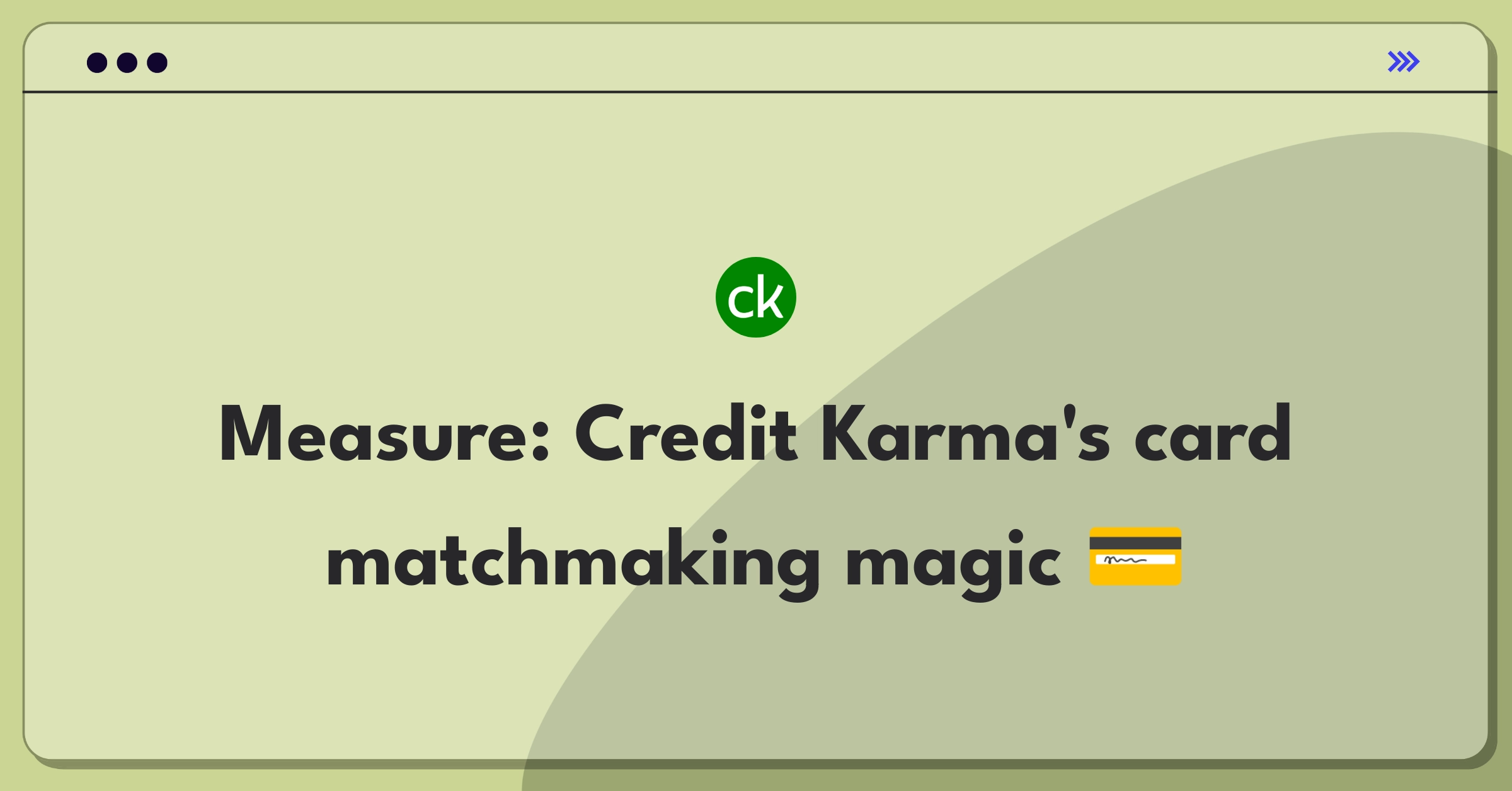 Product Management Analytics Question: Evaluating metrics for Credit Karma's personalized credit card recommendations