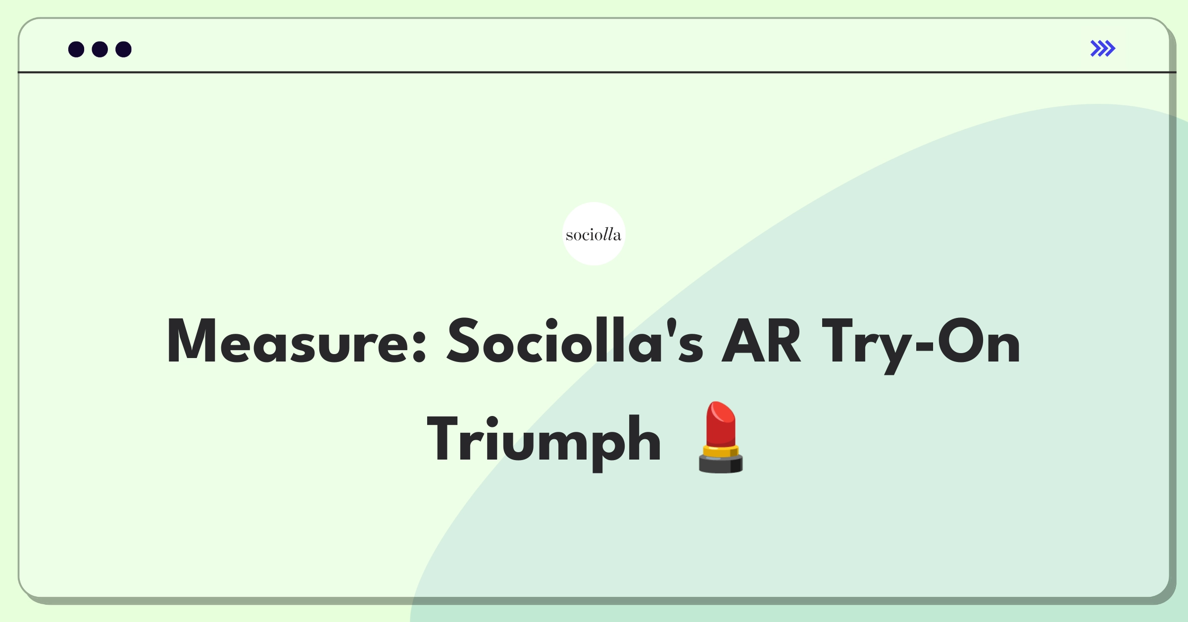 Product Management Analytics Question: Defining success metrics for Sociolla's virtual makeup try-on feature