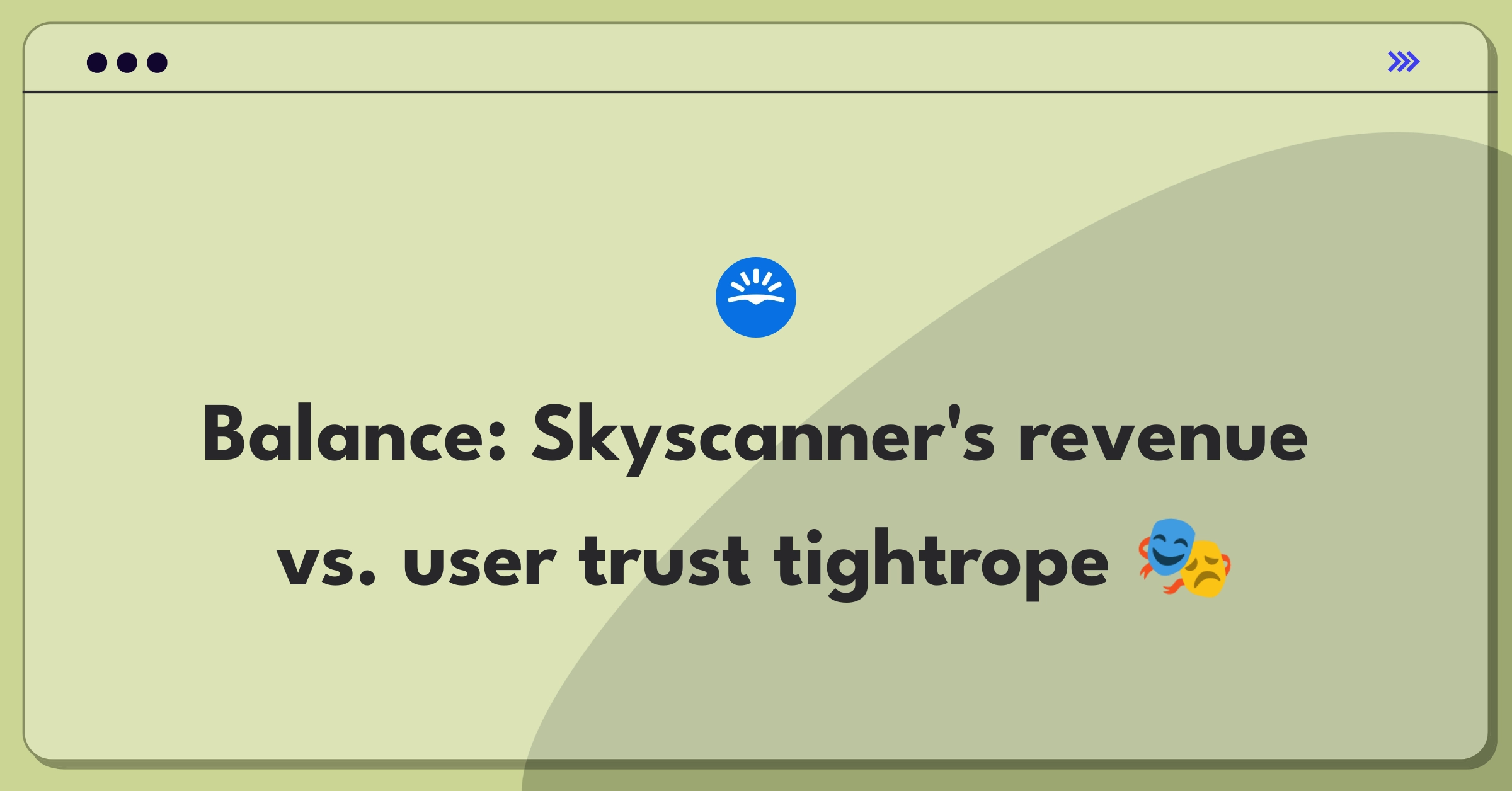 Product Management Trade-off Question: Balancing Skyscanner's sponsored listings with unbiased search results