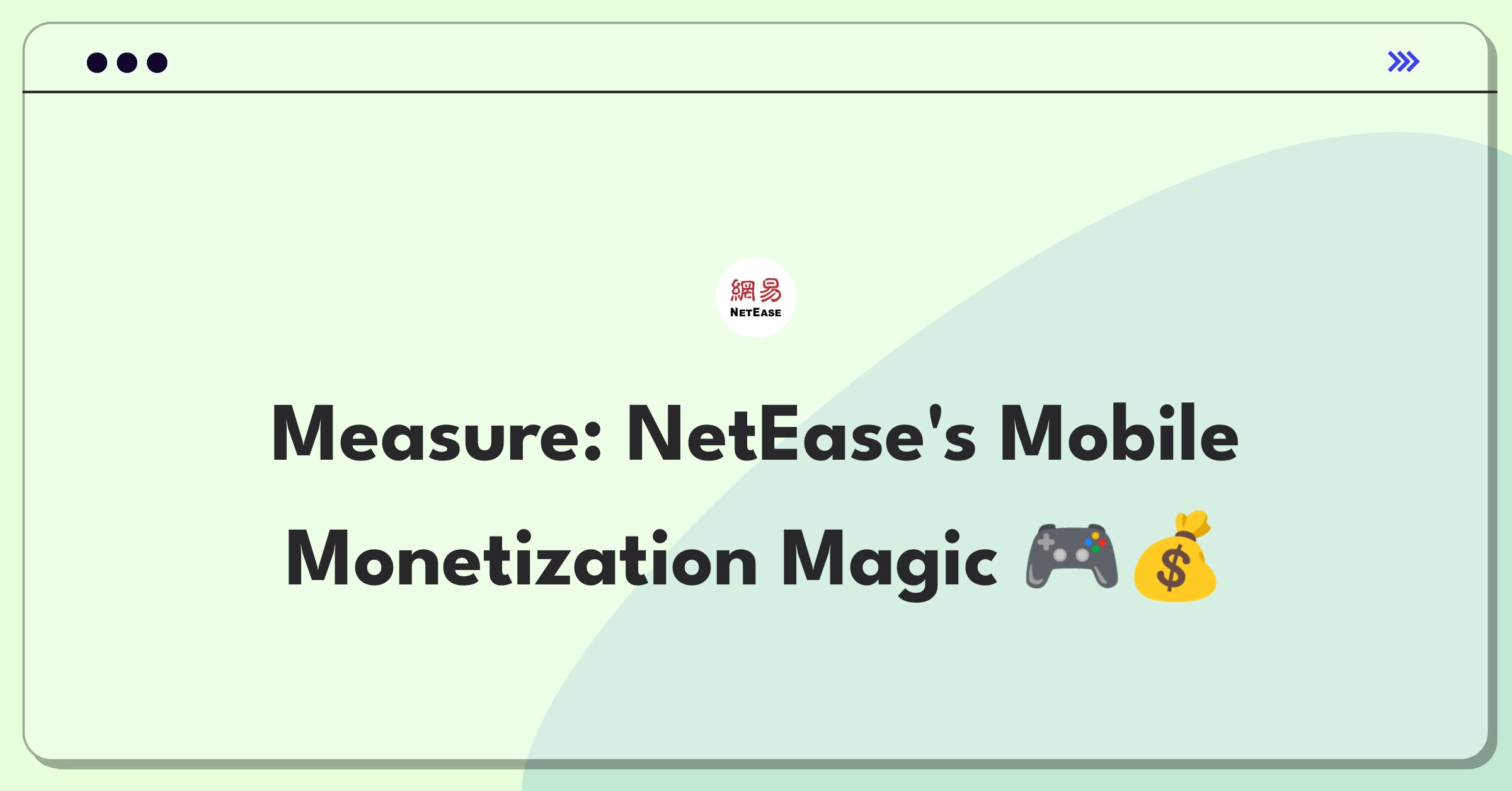 Product Management Metrics Question: Evaluating mobile game monetization success for NetEase