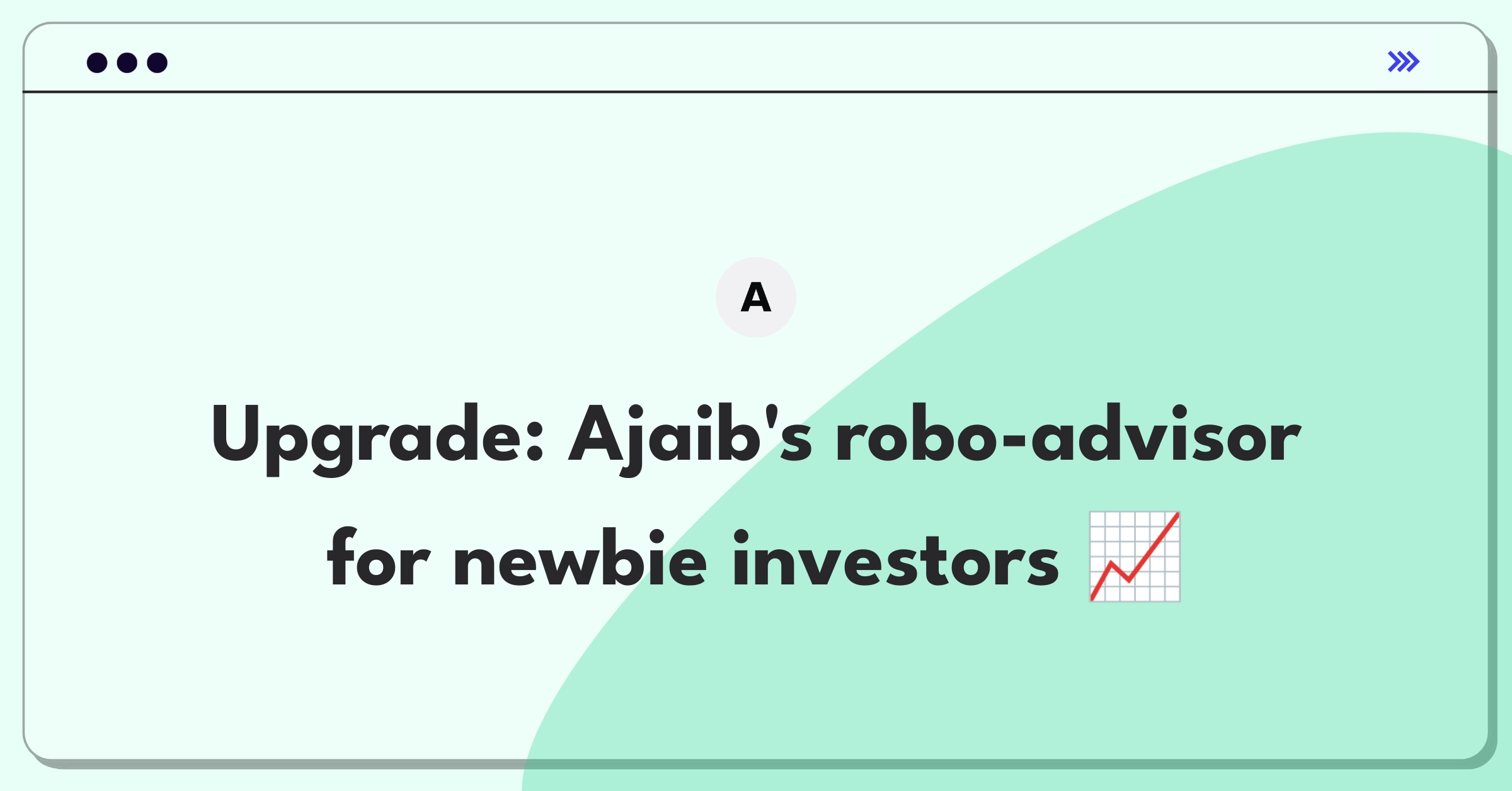 Product Management Improvement Question: Enhancing Ajaib's robo-advisor features to attract new investors