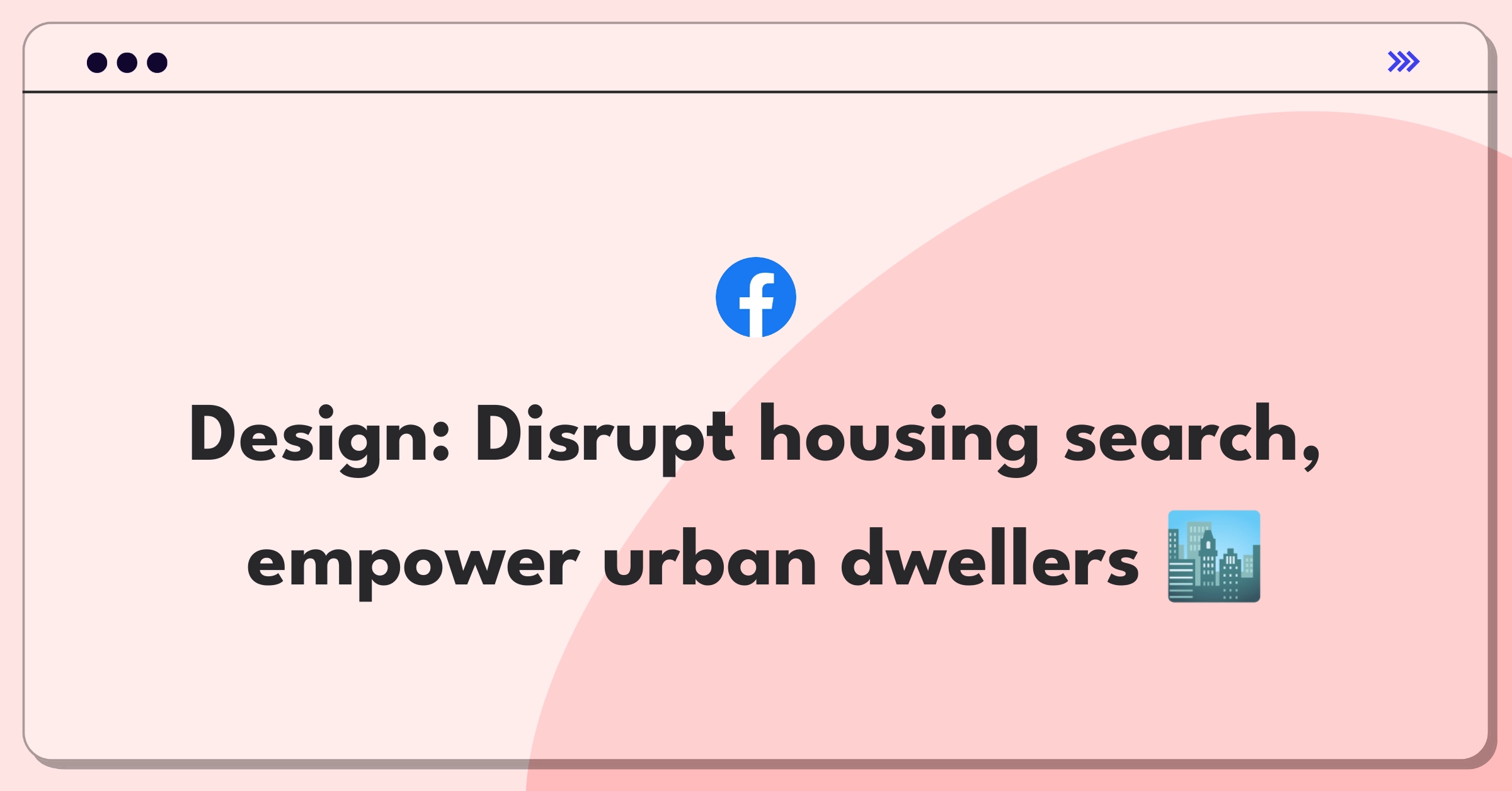 Product Management Design Question: Startup founder crafting innovative housing search solution for urban market