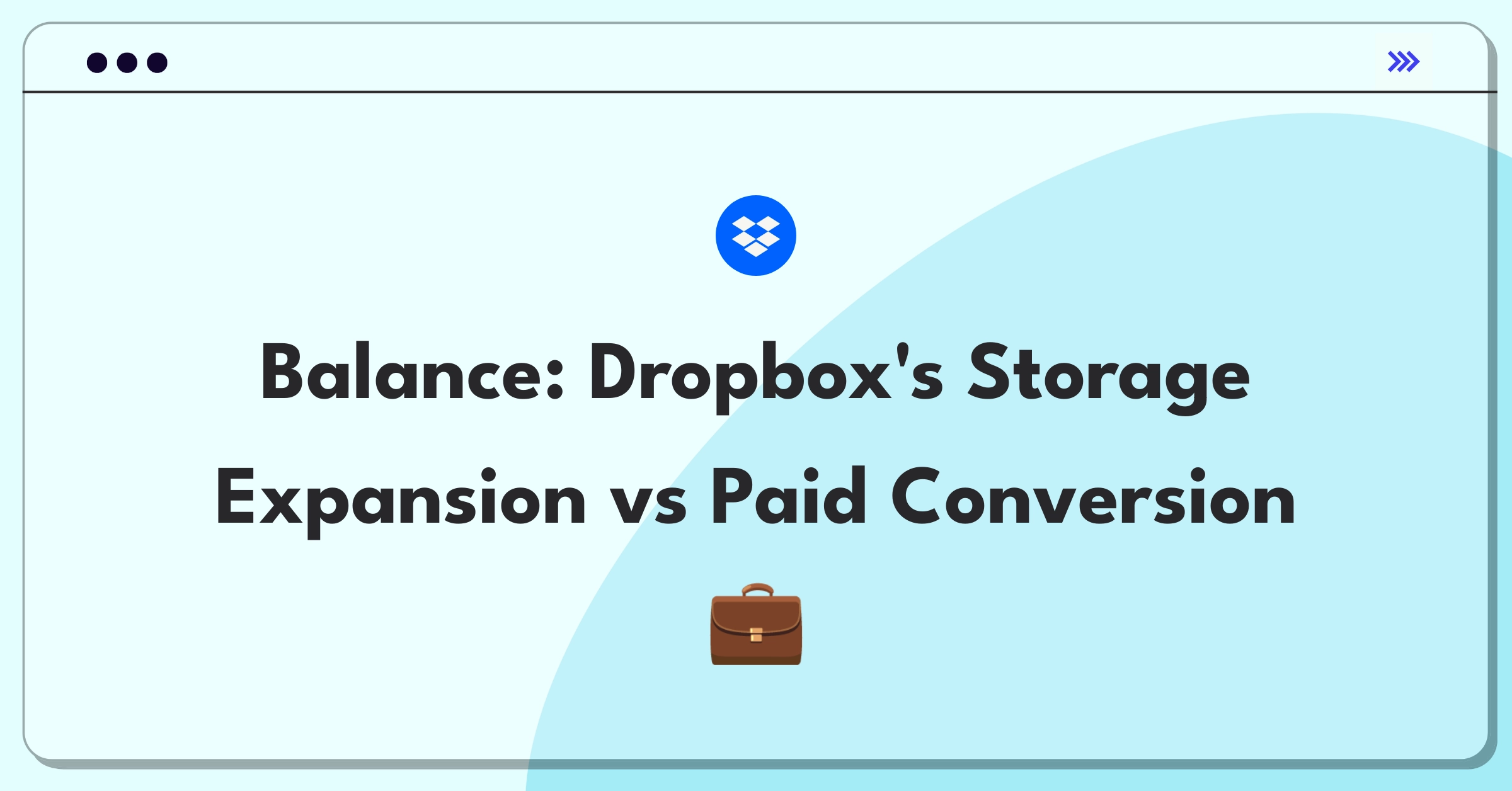 Product Management Trade-off Question: Dropbox free storage expansion versus paid user conversion strategy