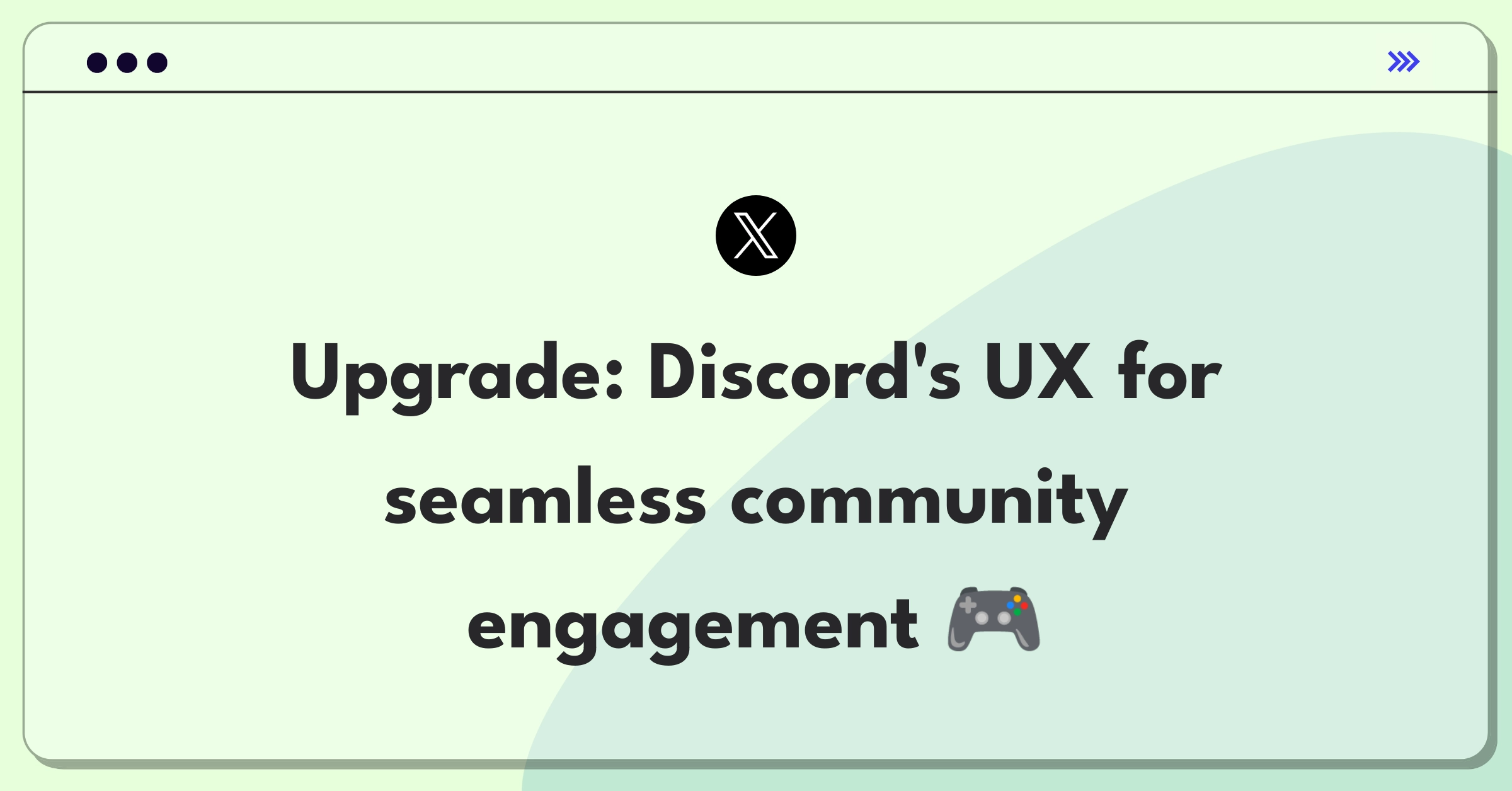 Product Management Improvement Question: Enhancing Discord's user experience and engagement strategies