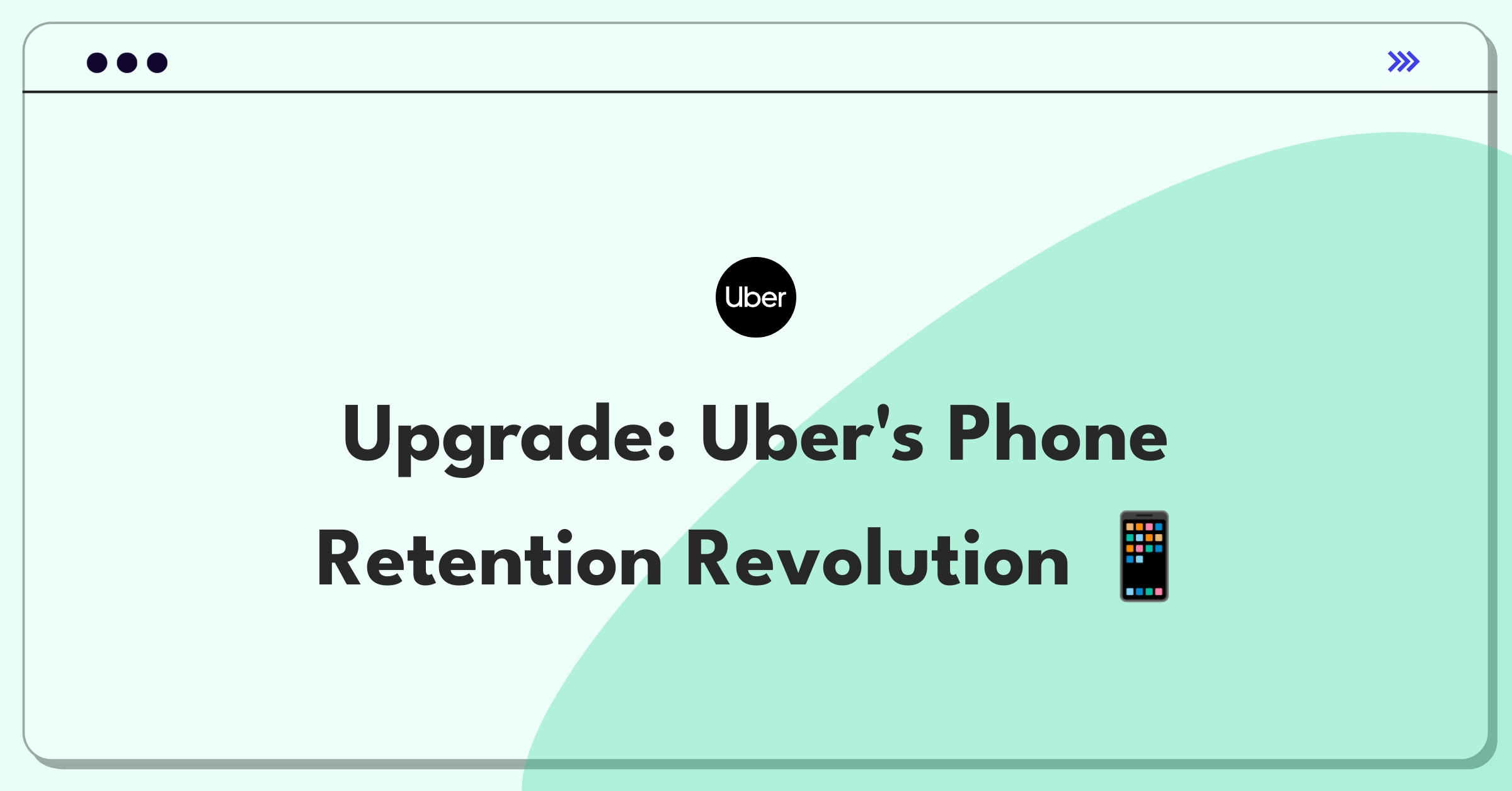 Product Management Improvement Question: Preventing riders from forgetting phones in Uber vehicles