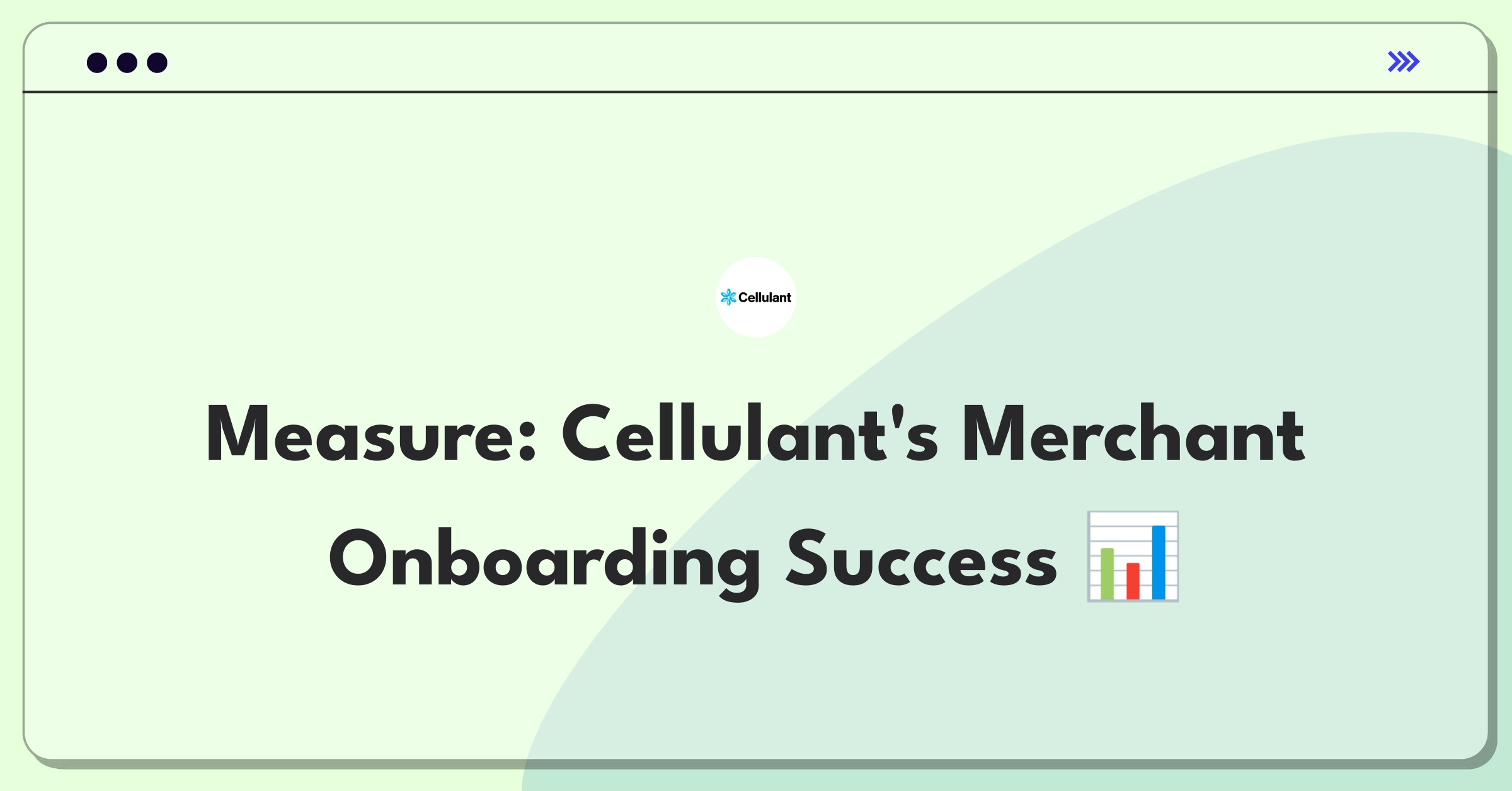 Product Management Metrics Question: Evaluating fintech merchant onboarding process with key performance indicators