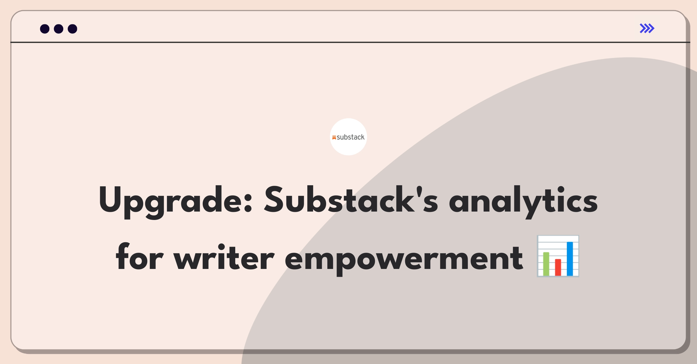 Product Management Improvement Question: Enhancing Substack's newsletter analytics for better writer insights