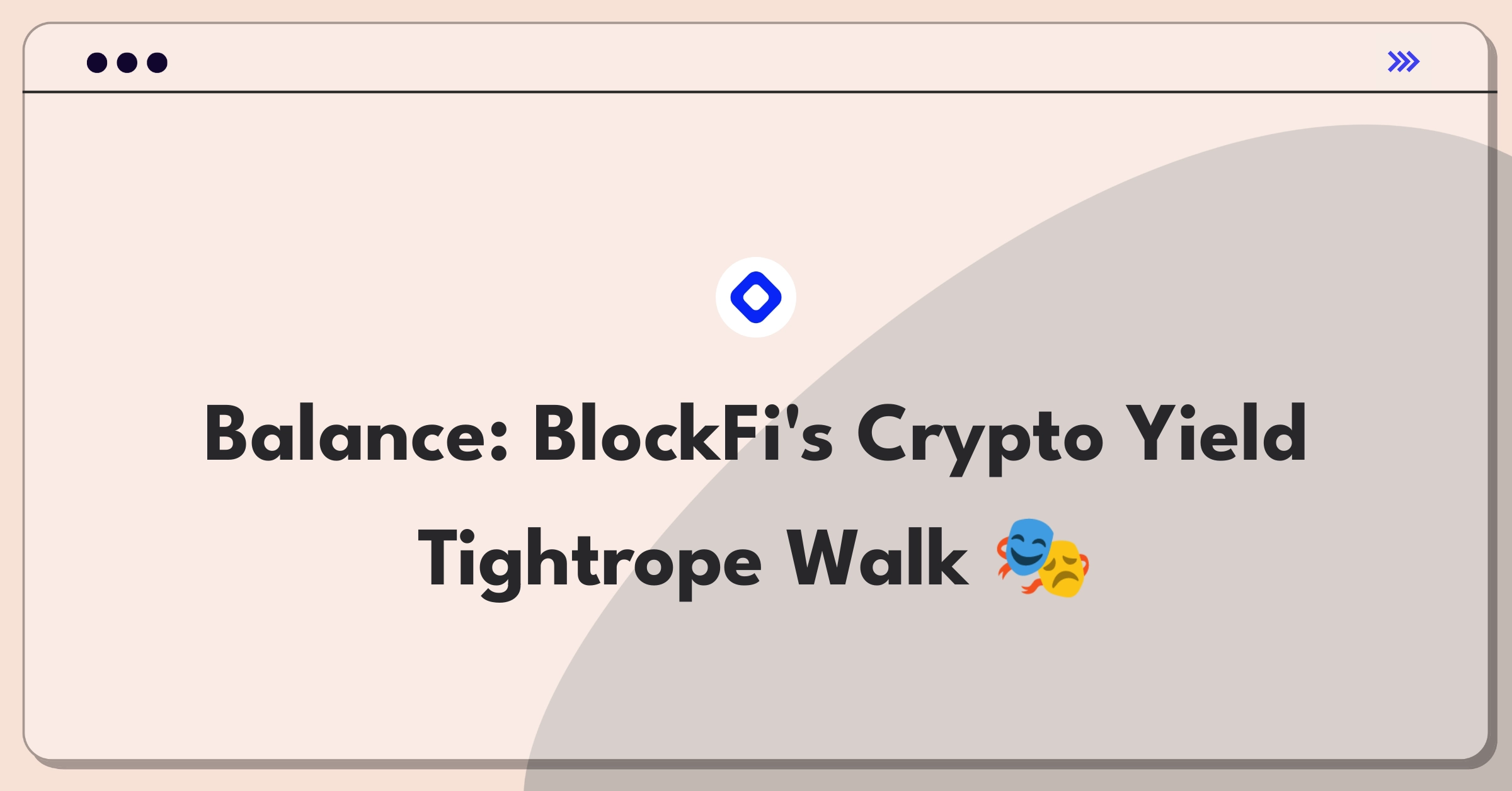 Product Management Trade-off Question: BlockFi interest rates vs business sustainability in crypto lending