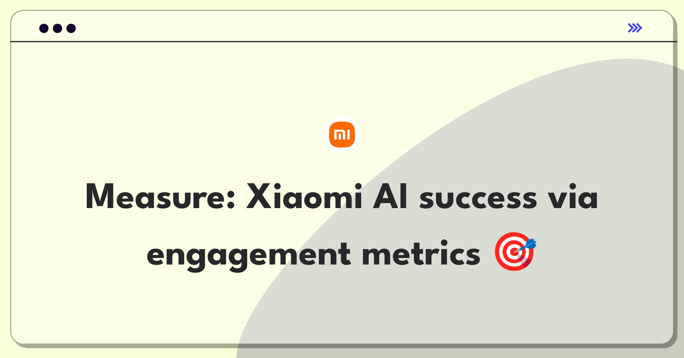 Product Management Analytics Question: Defining success metrics for Xiaomi's AI assistant feature