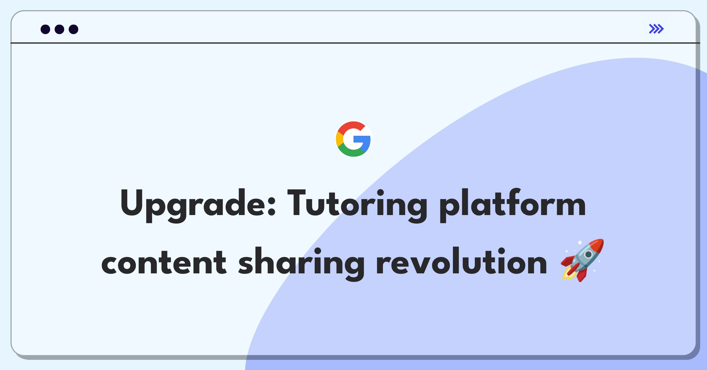 Product Management Improvement Question: Enhancing content sharing features for a tutoring platform