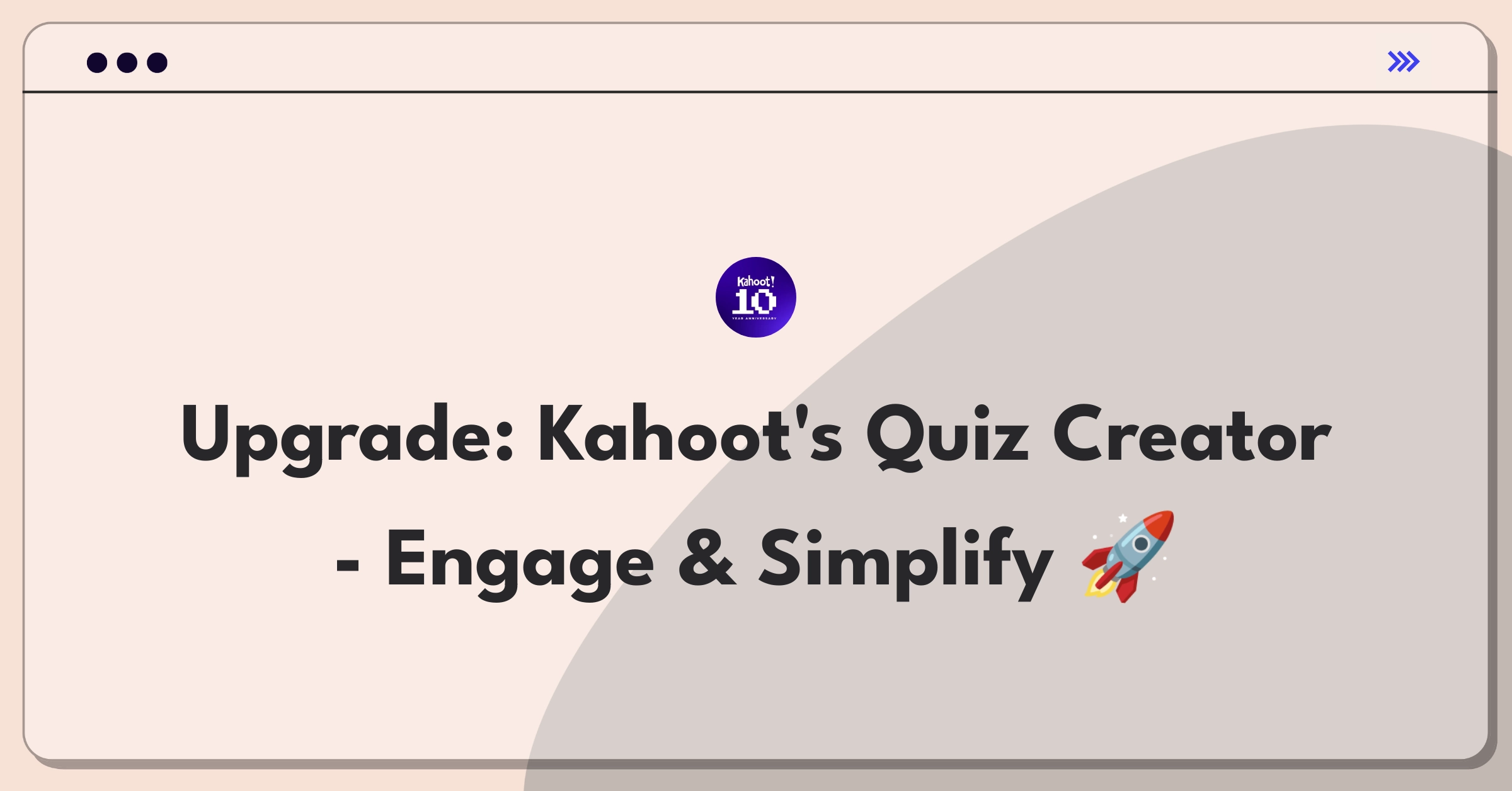 Product Management Improvement Question: Enhancing Kahoot's question editor for better quiz creation