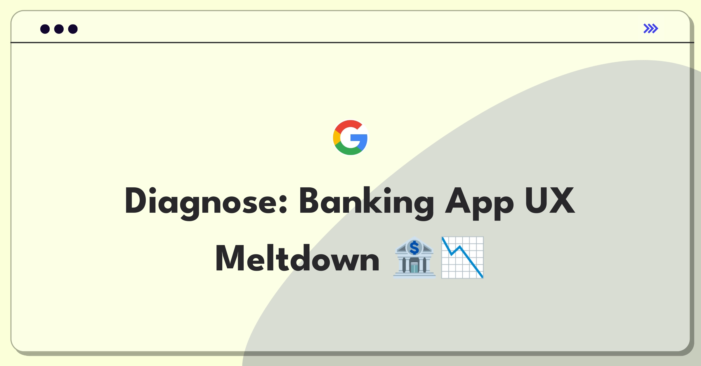 Product Management Root Cause Analysis Question: Poorly designed mobile banking app with confusing interface