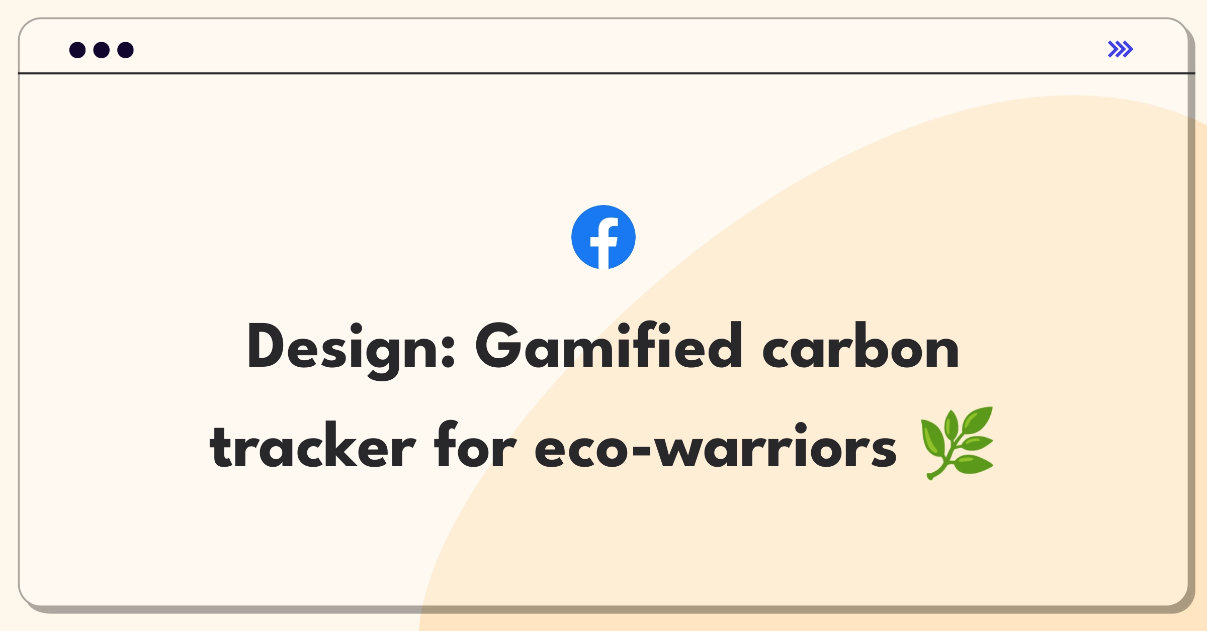 Product Management Design Question: Create a mobile app for personal carbon footprint tracking and reduction