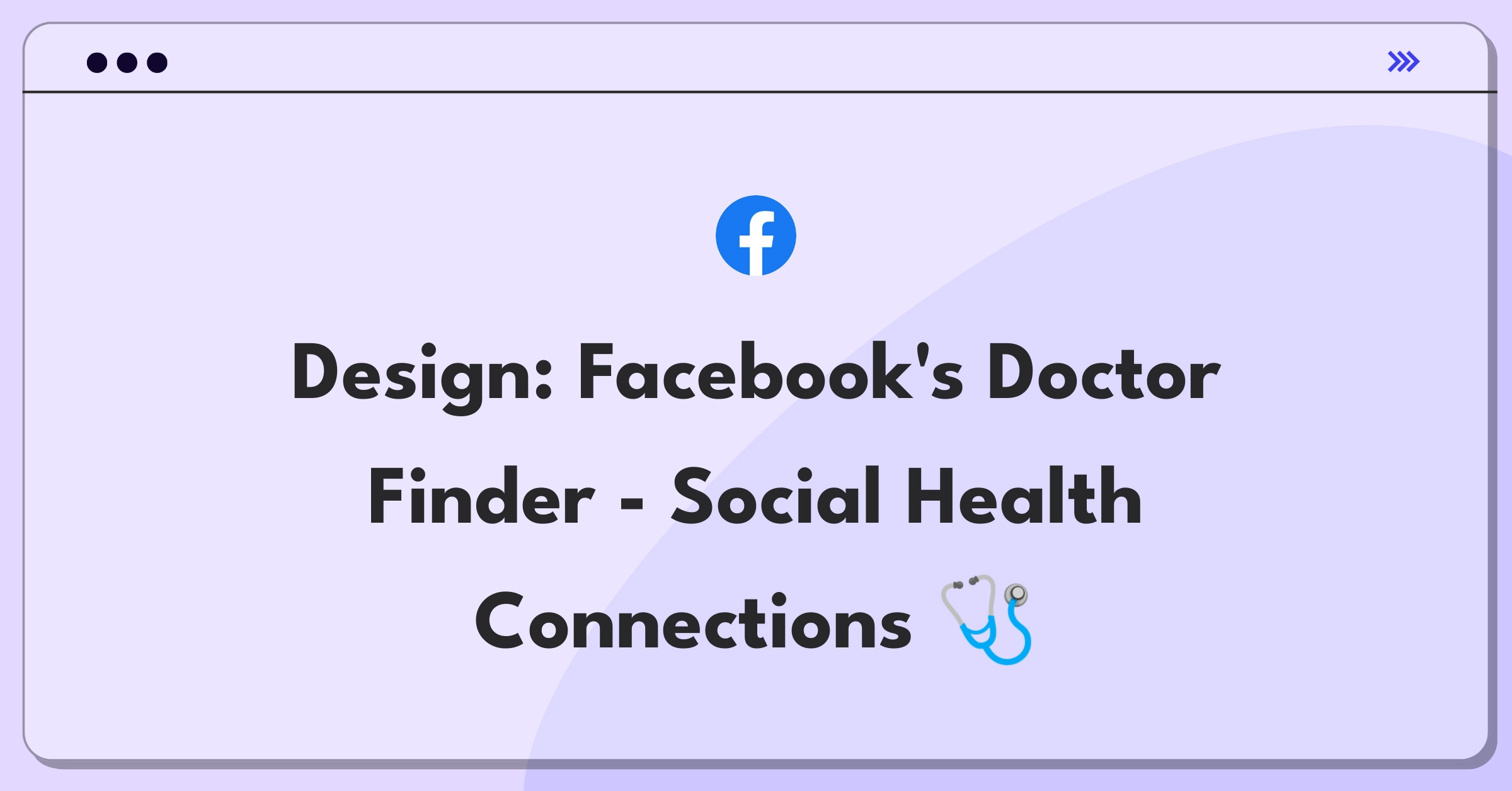 Product Management Design Question: Facebook interface mockup showing doctor referral feature with user profiles and health data