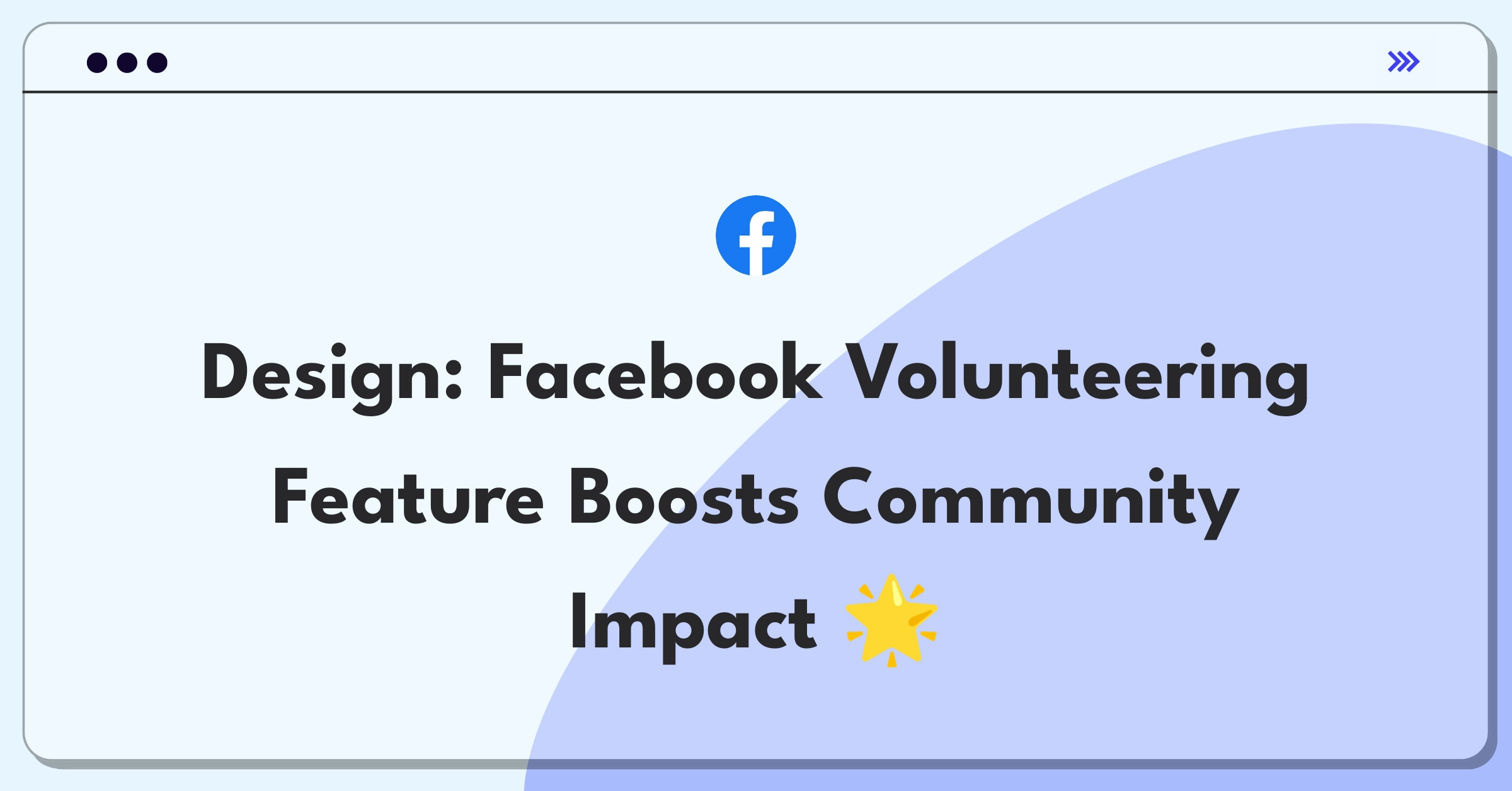 Product Management Design Question: Facebook app mockup showing new volunteering feature interface