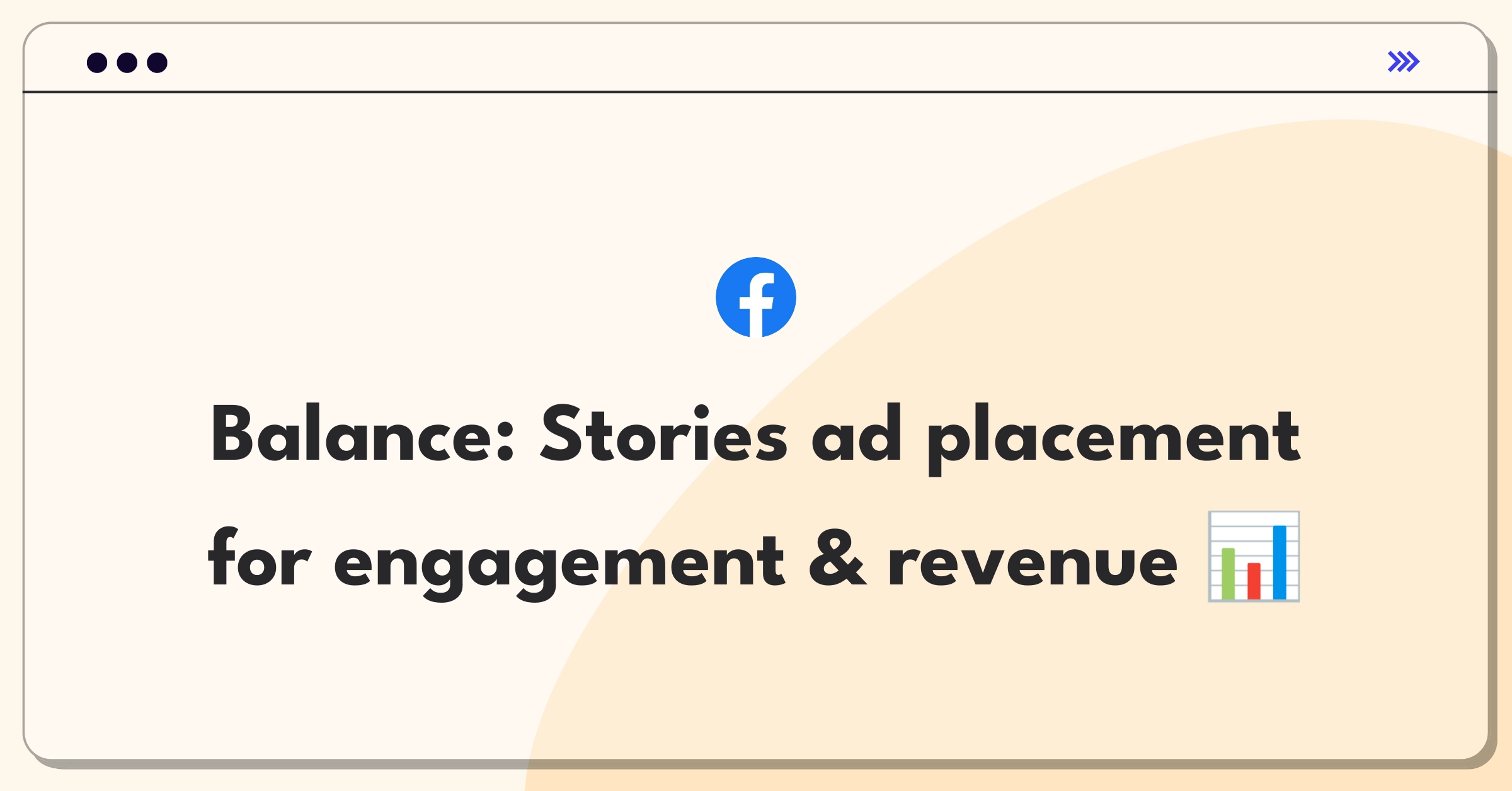 Product Management Strategy Question: Optimizing ad placement in Instagram Stories for user engagement and revenue growth