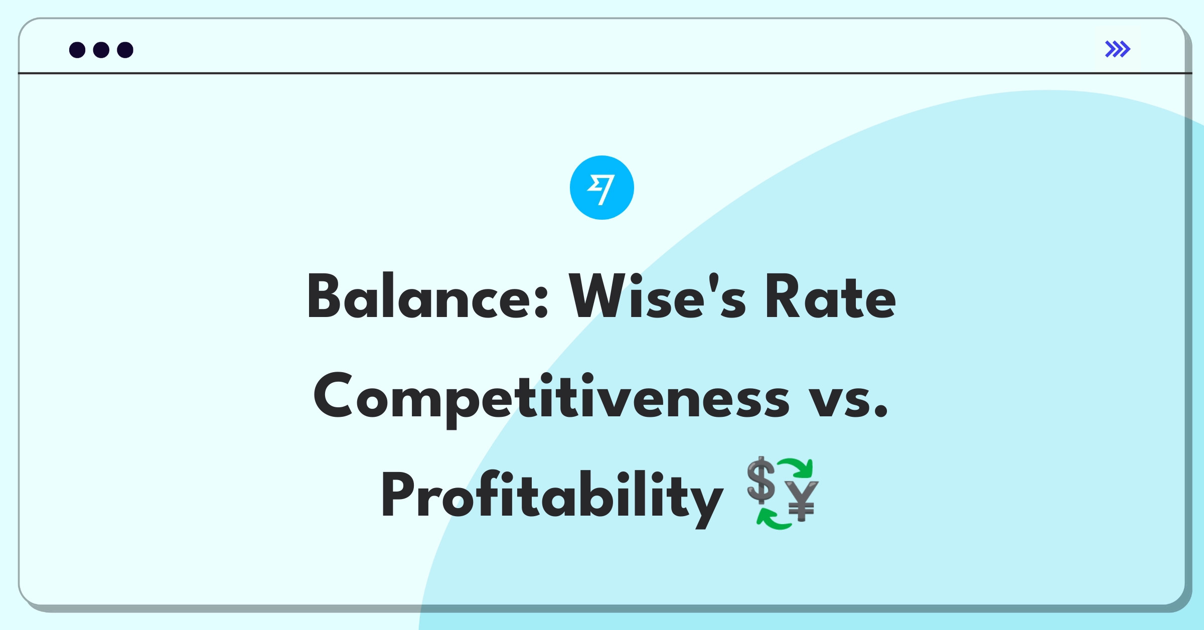 Product Management Trade-off Question: Balancing exchange rates and profitability for a fintech company