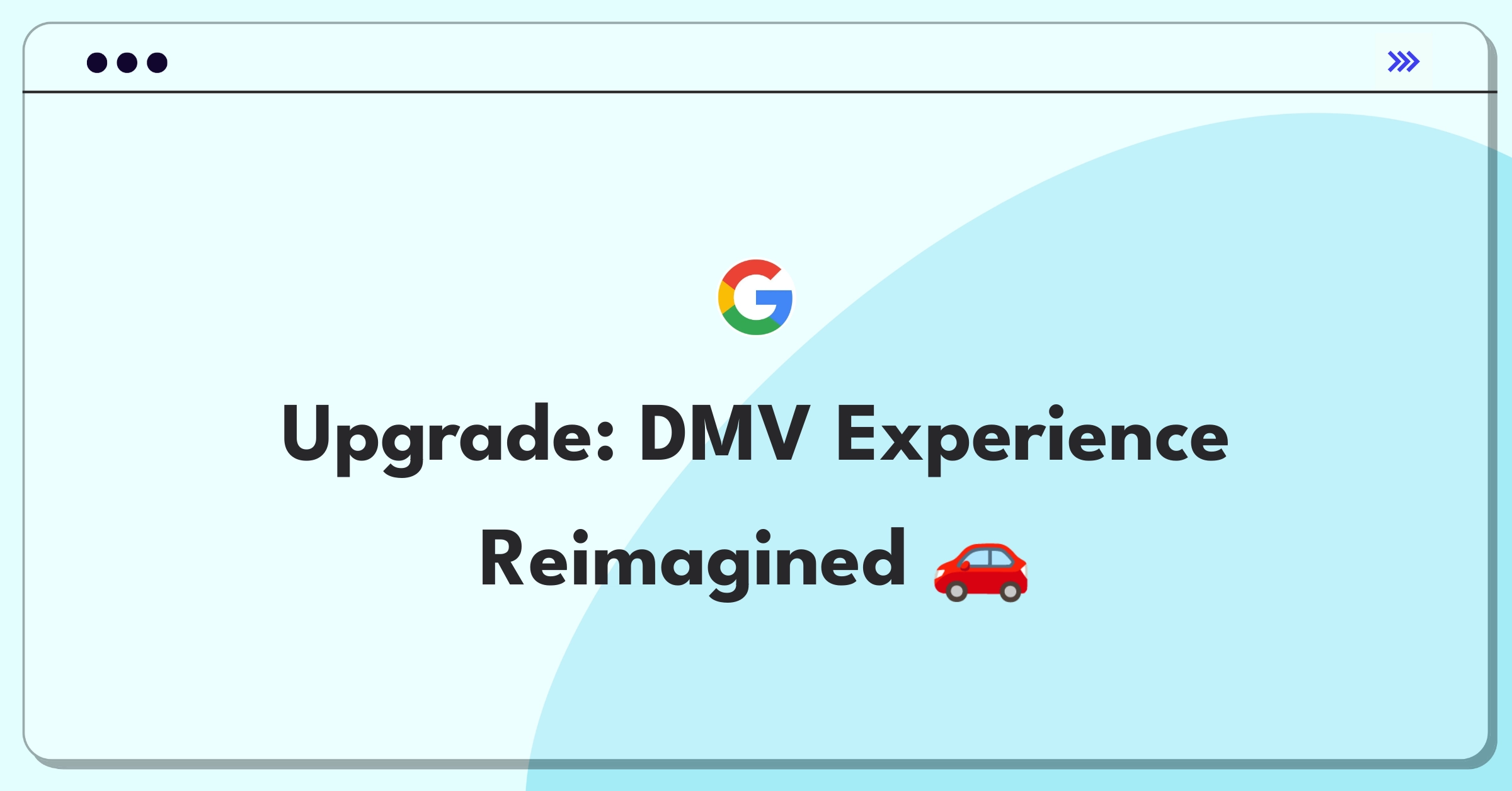 Product Management Improvement Question: DMV service enhancement strategies and user experience optimization