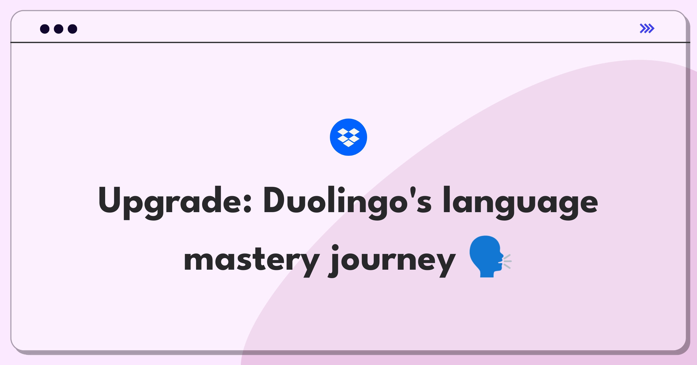 Product Management Improvement Question: Enhancing Duolingo's language learning app features and user engagement