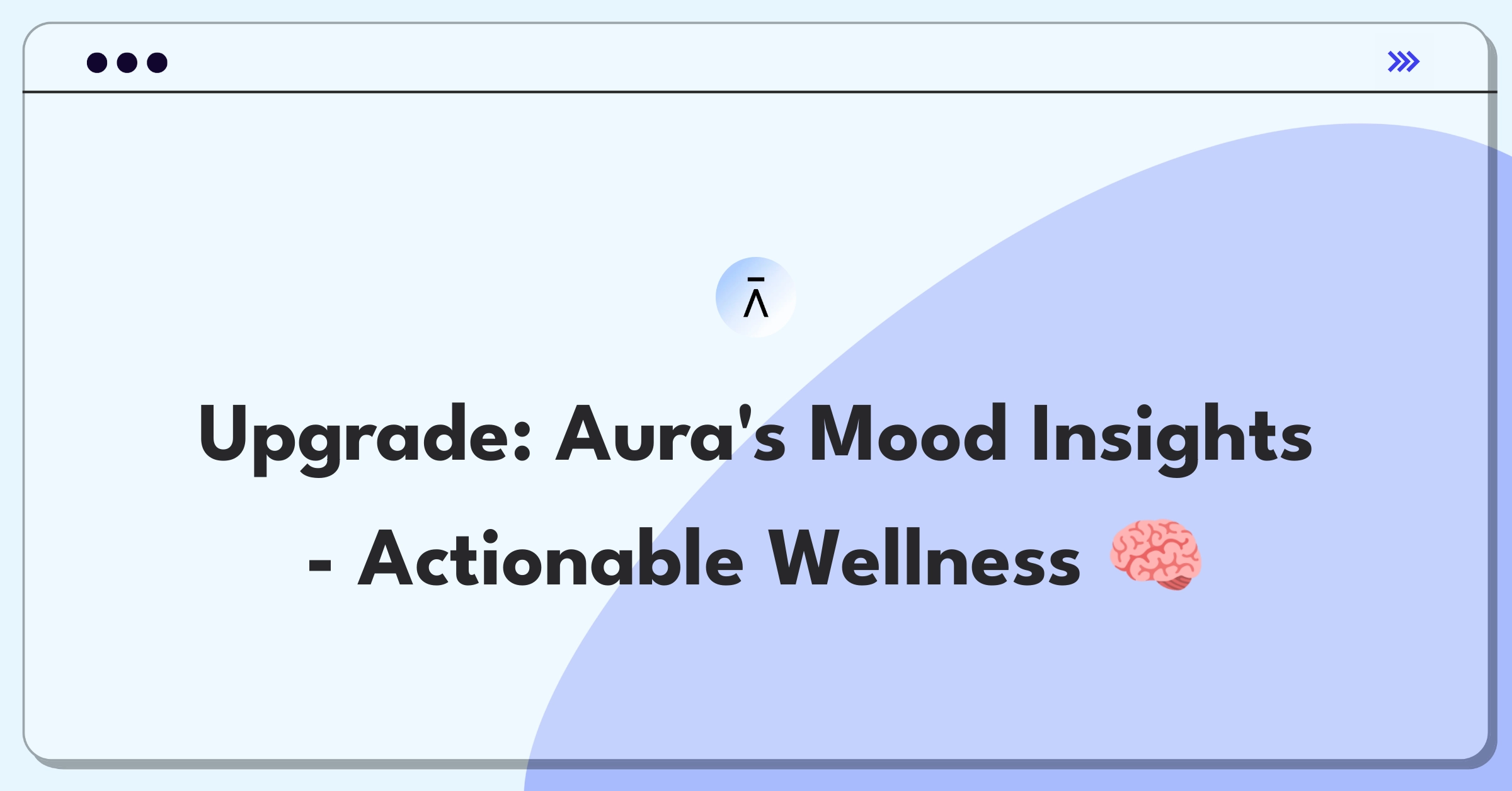 Product Management Strategy Question: Improving mood tracking app insights and user actions