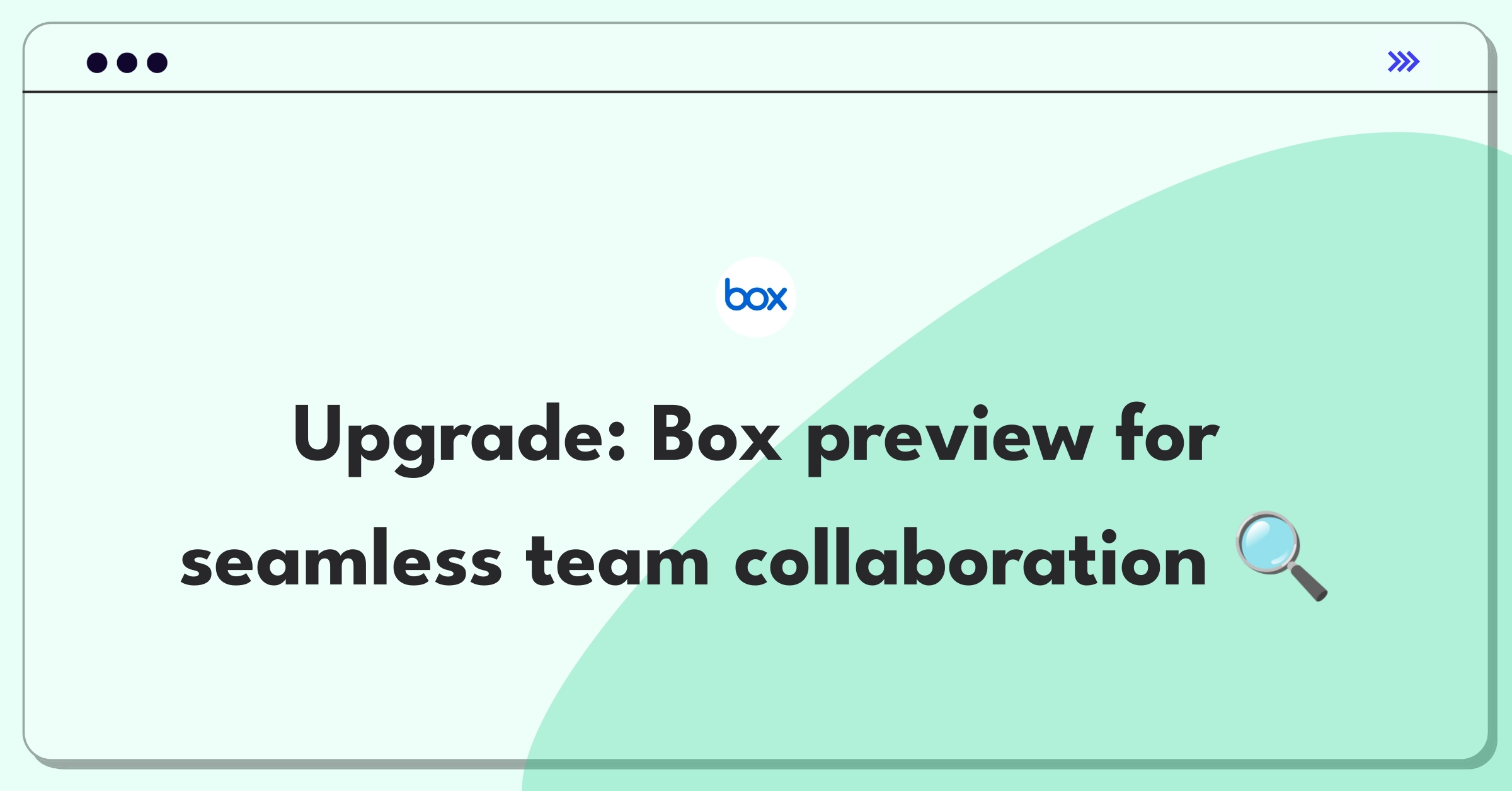 Product Management Improvement Question: Enhancing Box's file preview functionality for collaborative work