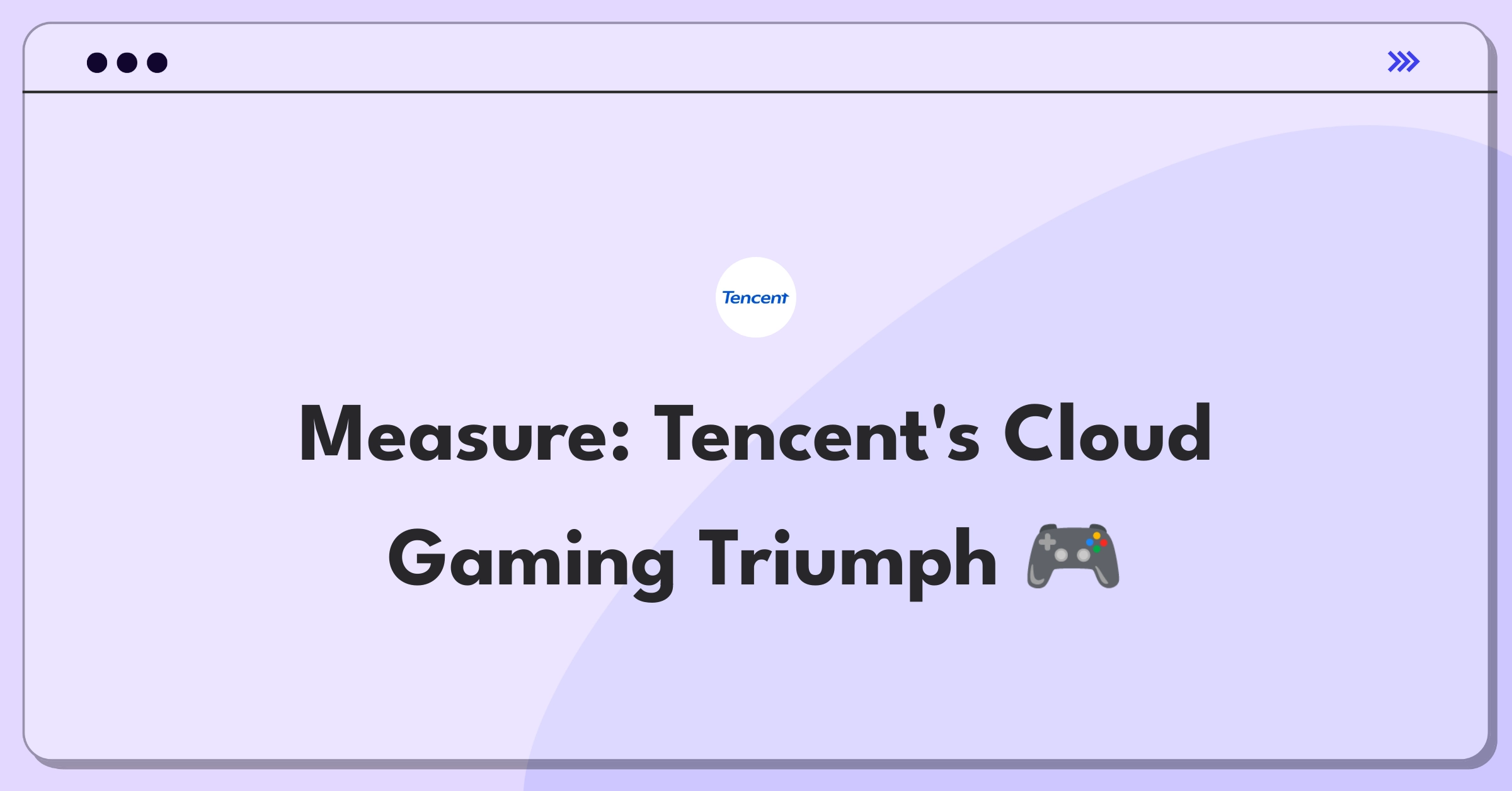 Product Management Analytics Question: Defining success metrics for Tencent's cloud gaming service