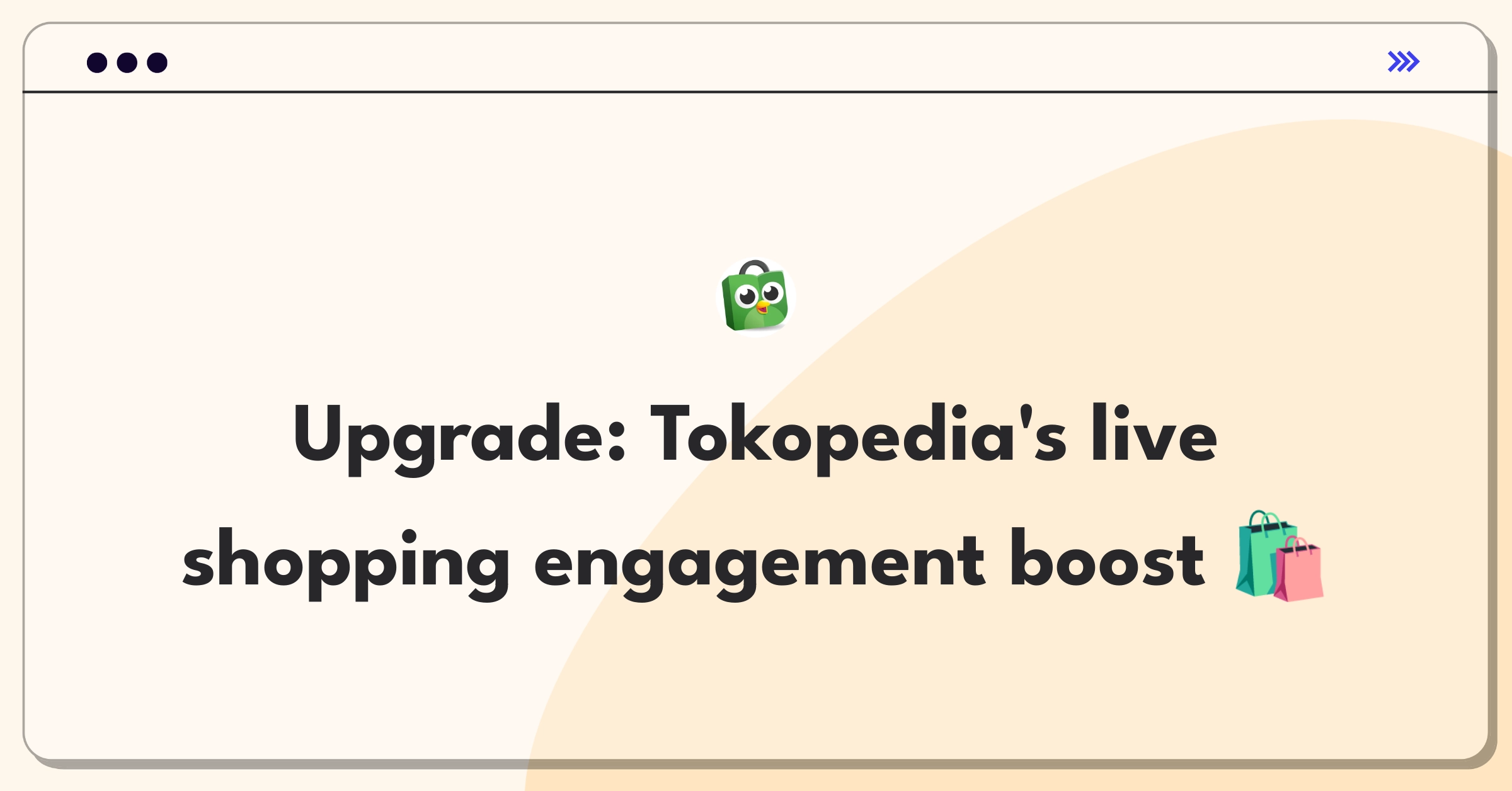 Product Management Improvement Question: Enhancing user engagement for Tokopedia's live shopping feature