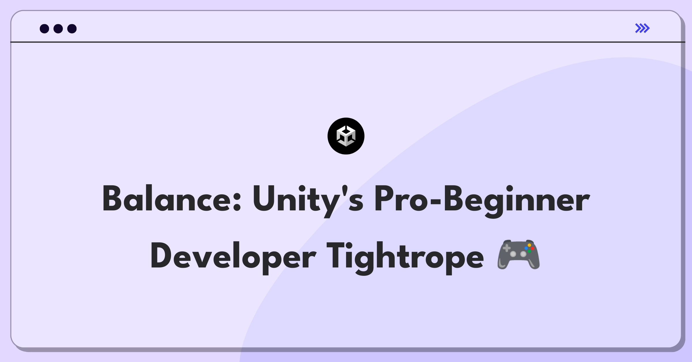 Product Management Trade-off Question: Unity balancing professional and beginner developer needs in game engine