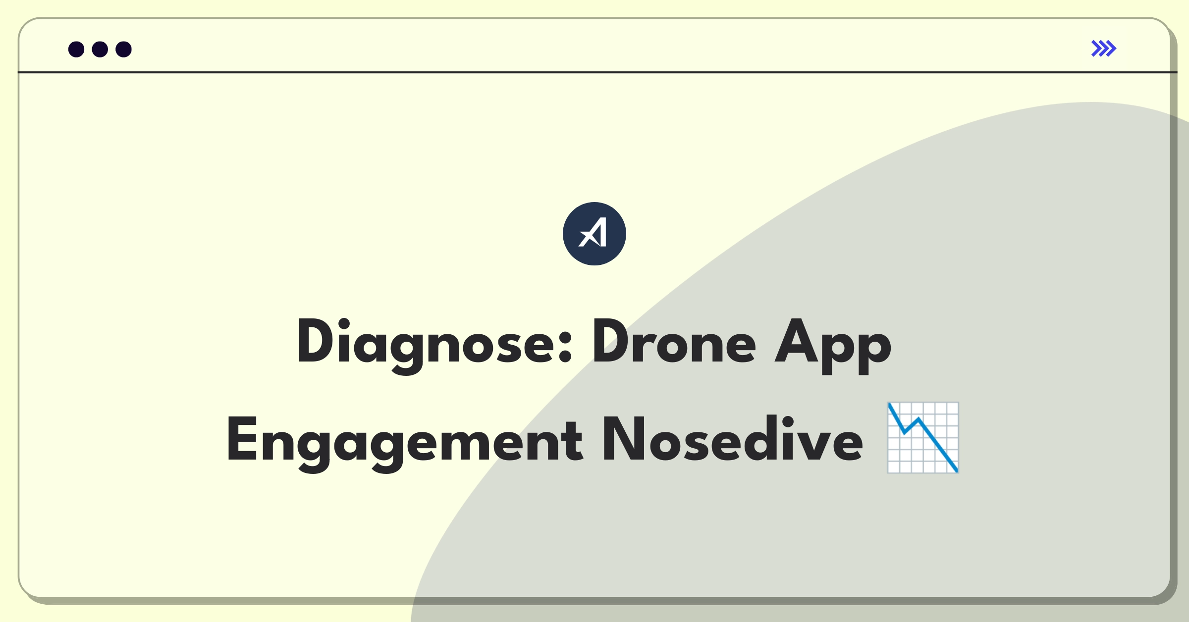 Product Management Root Cause Analysis Question: Investigating sudden drop in drone control app user engagement