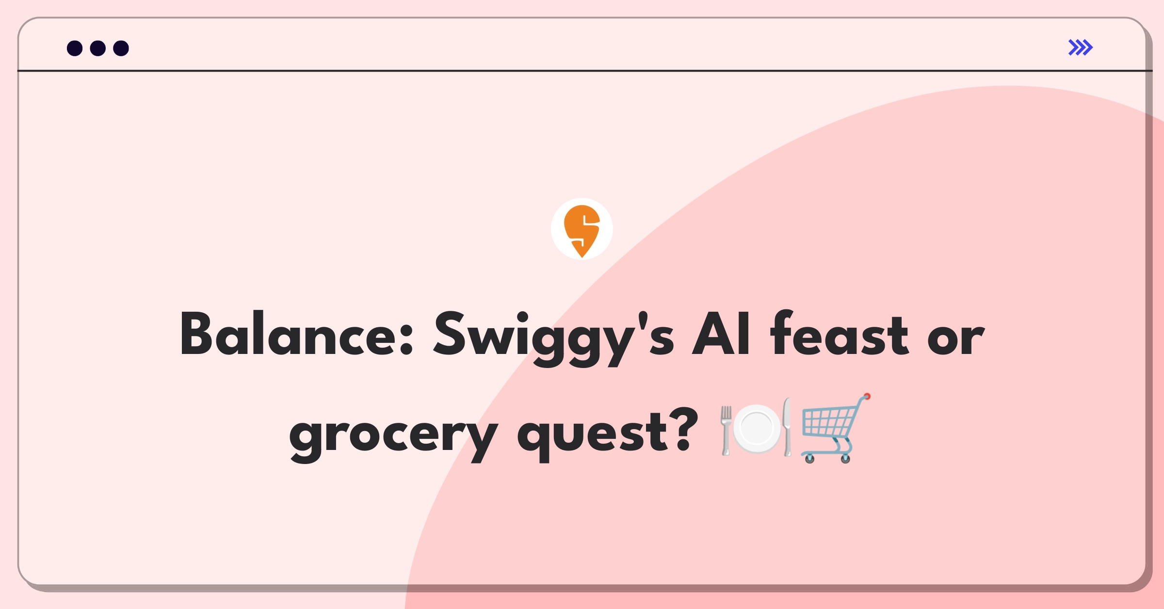 Product Management Trade-off Question: Swiggy AI personalization versus grocery delivery expansion strategy