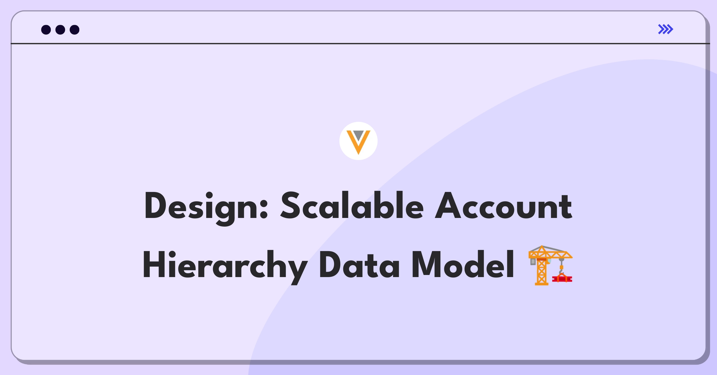 Product Management Technical Question: Designing a scalable data model for complex account hierarchies