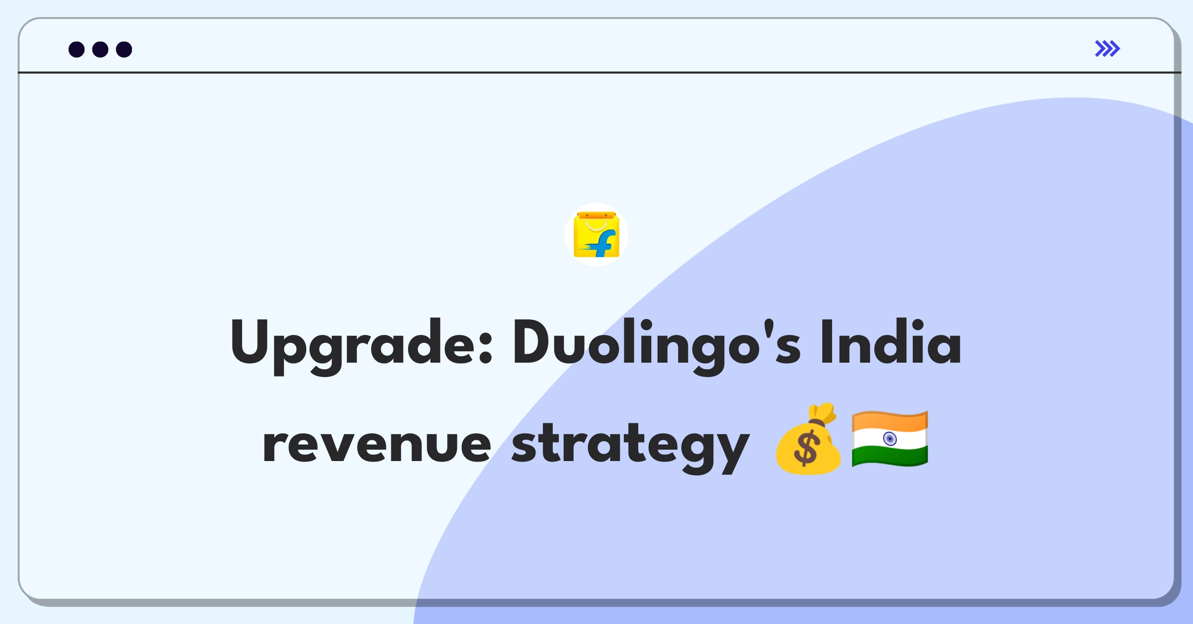 Product Management Pricing Question: Improving Duolingo's monetization strategy for the Indian market