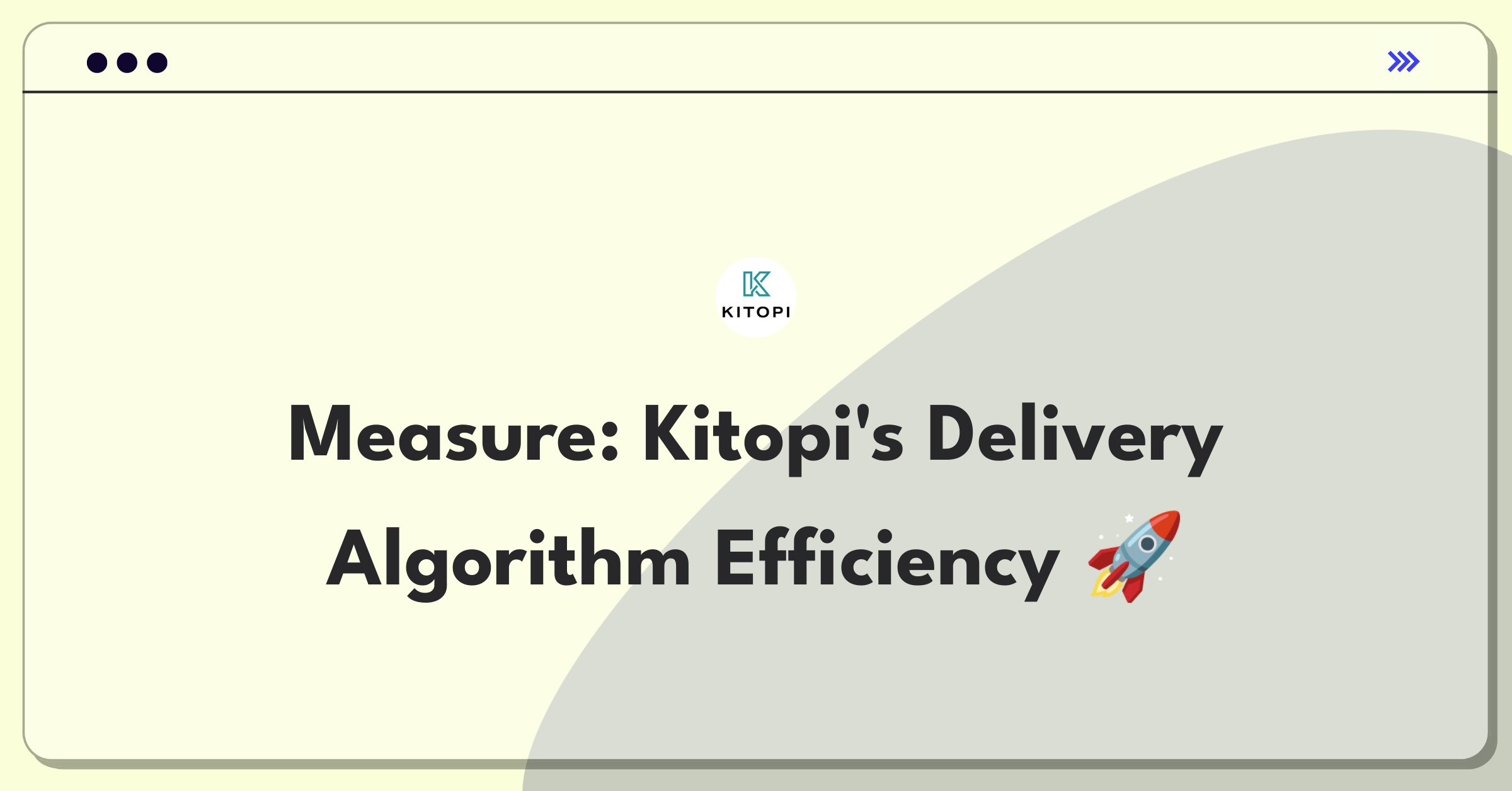 Product Management Metrics Question: Defining success for Kitopi's food delivery optimization algorithm