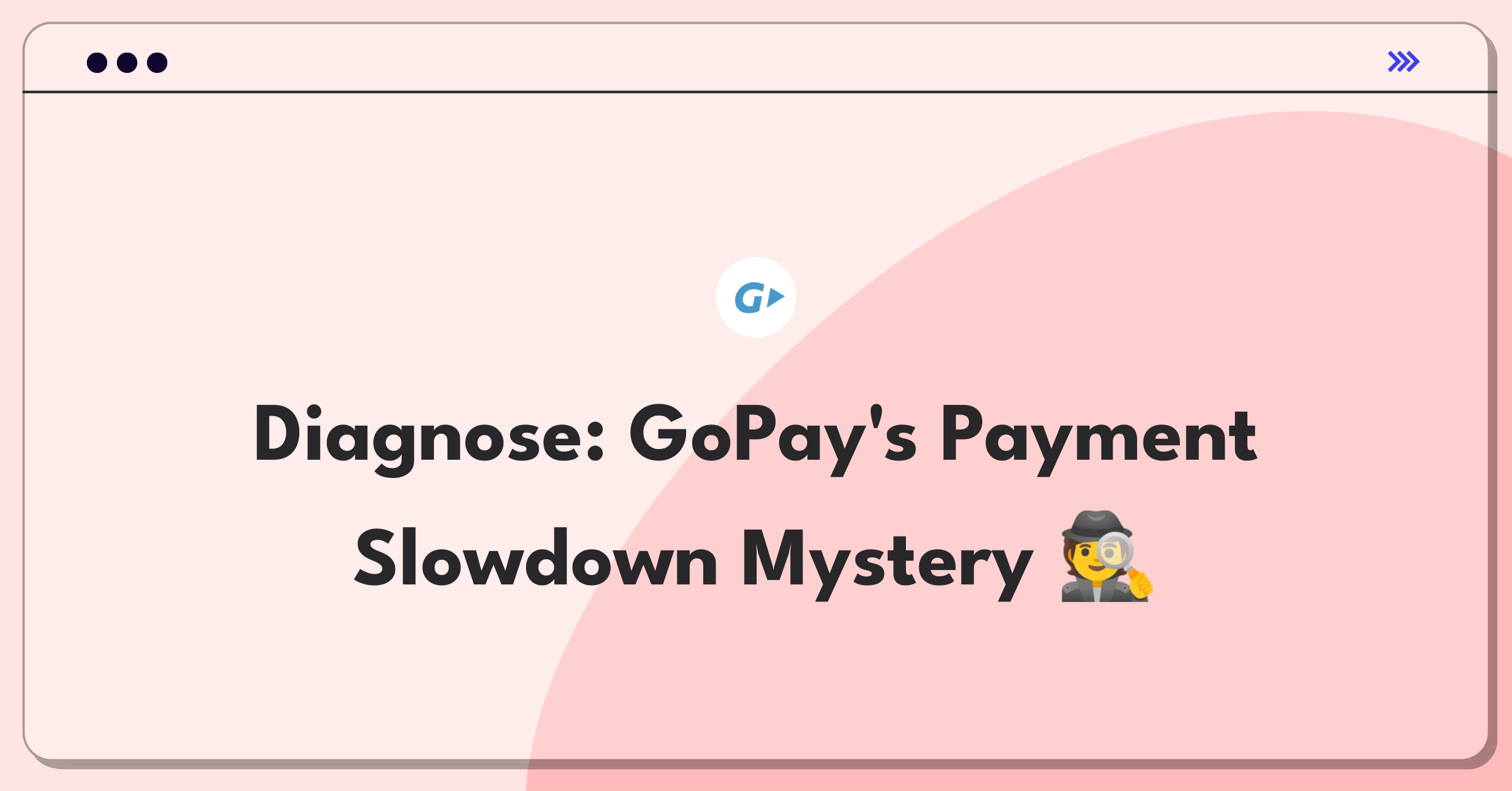 Product Management Root Cause Analysis Question: Investigating GoPay's bill payment processing time increase