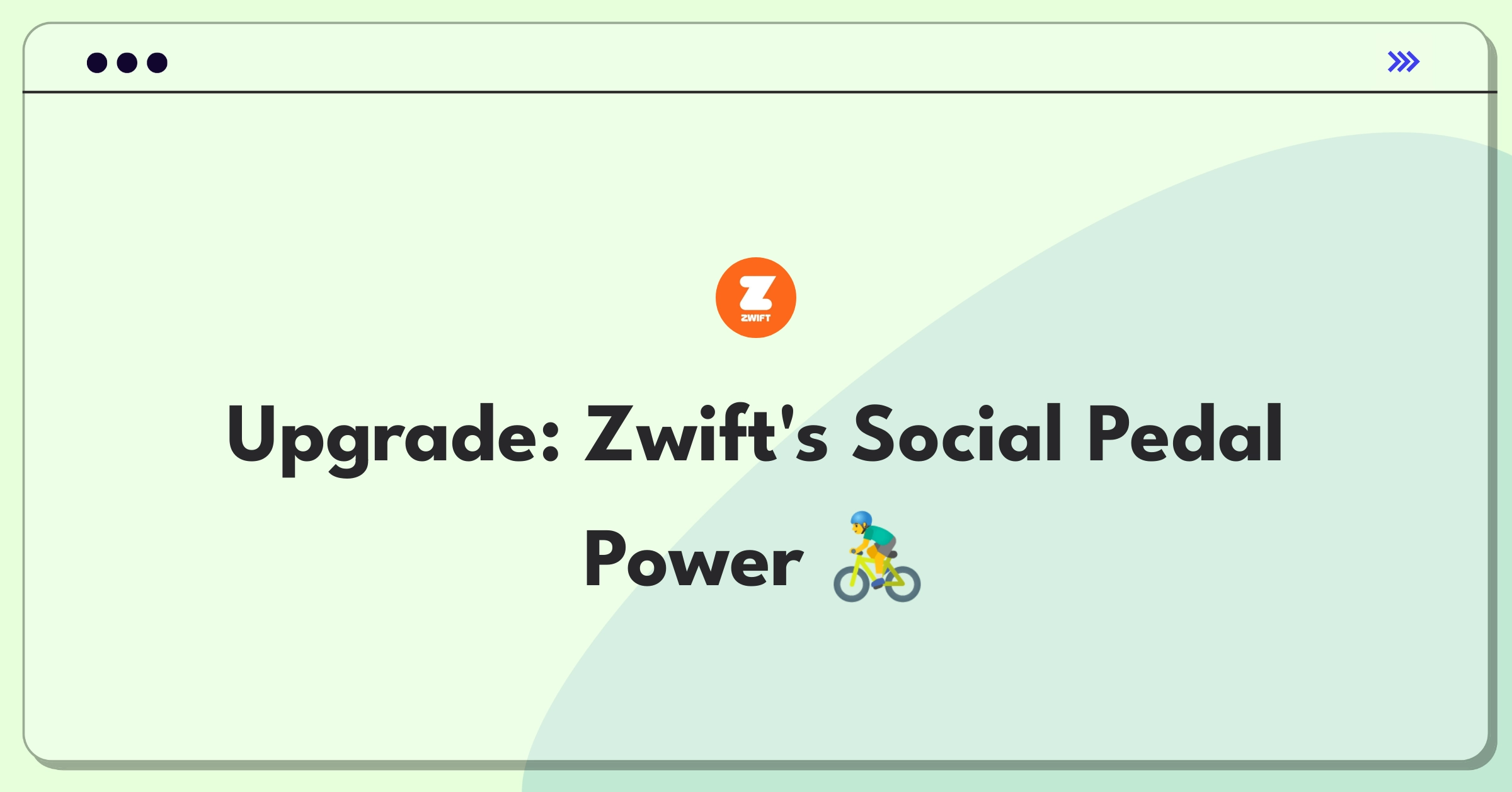 Product Management Improvement Question: Enhancing social features for virtual cycling platform Zwift