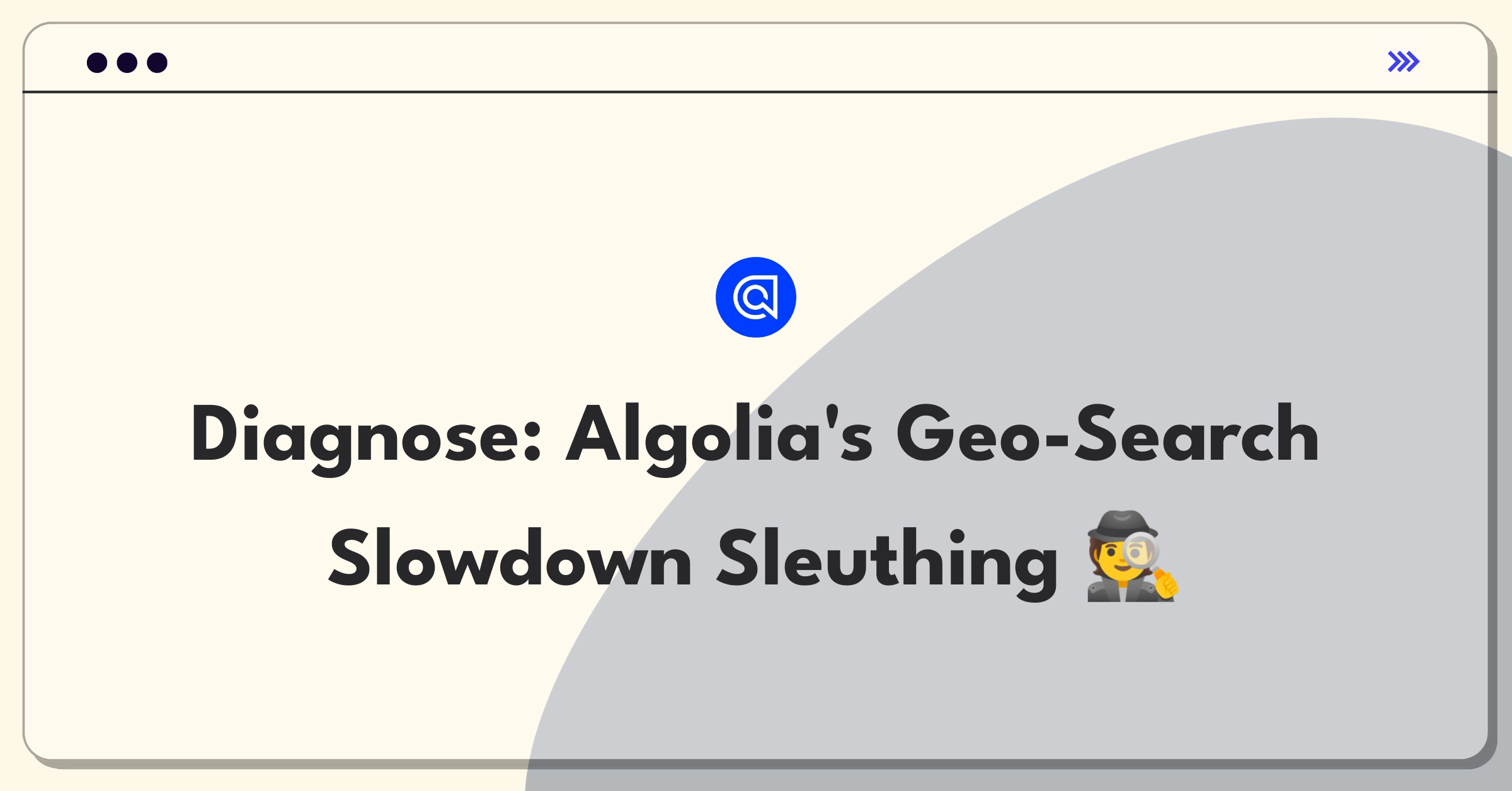 Product Management Root Cause Analysis Question: Investigating Algolia's API performance decline in European geo-search queries