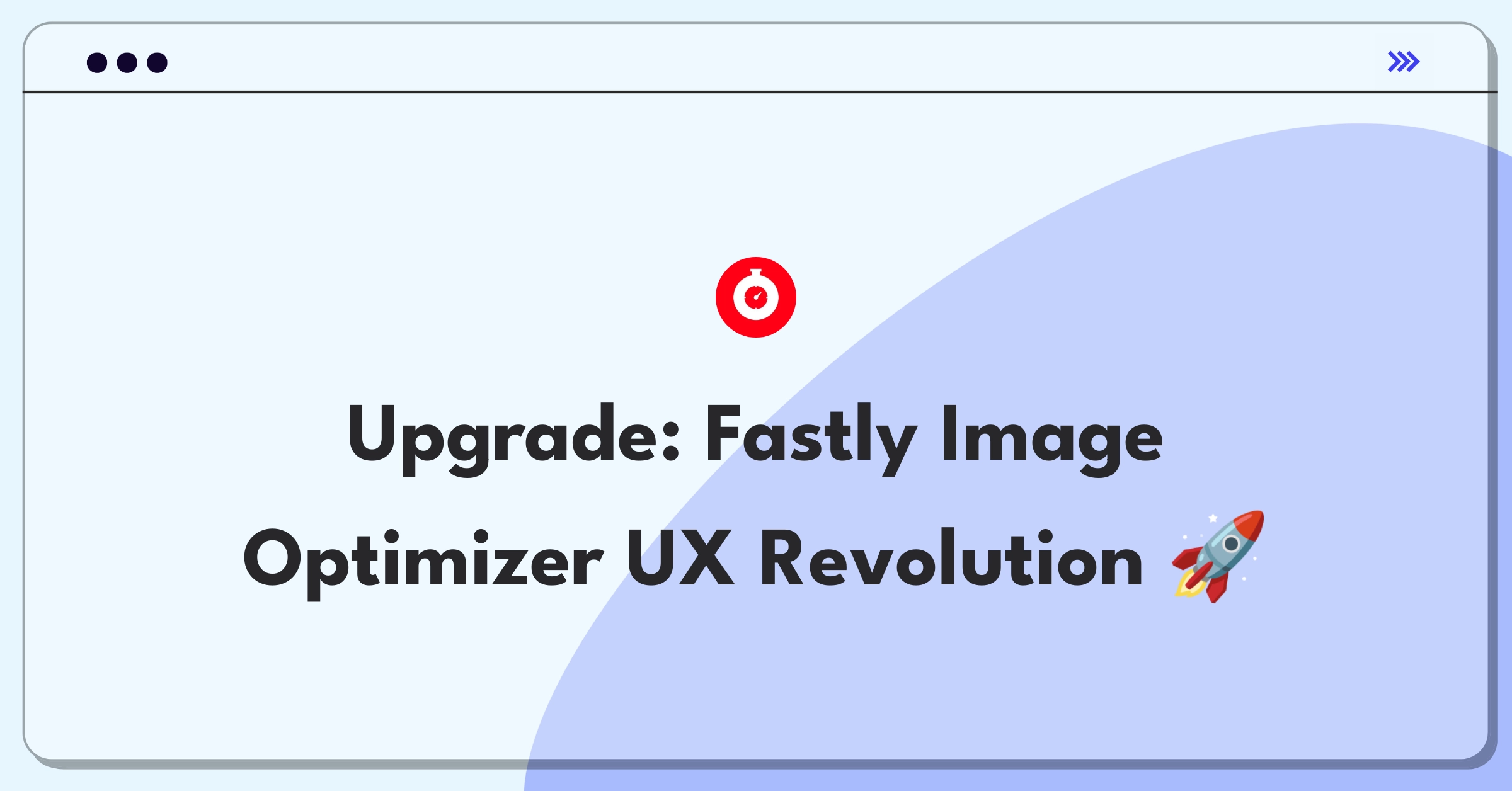 Product Management Improvement Question: Enhancing Fastly Image Optimizer user experience with innovative features